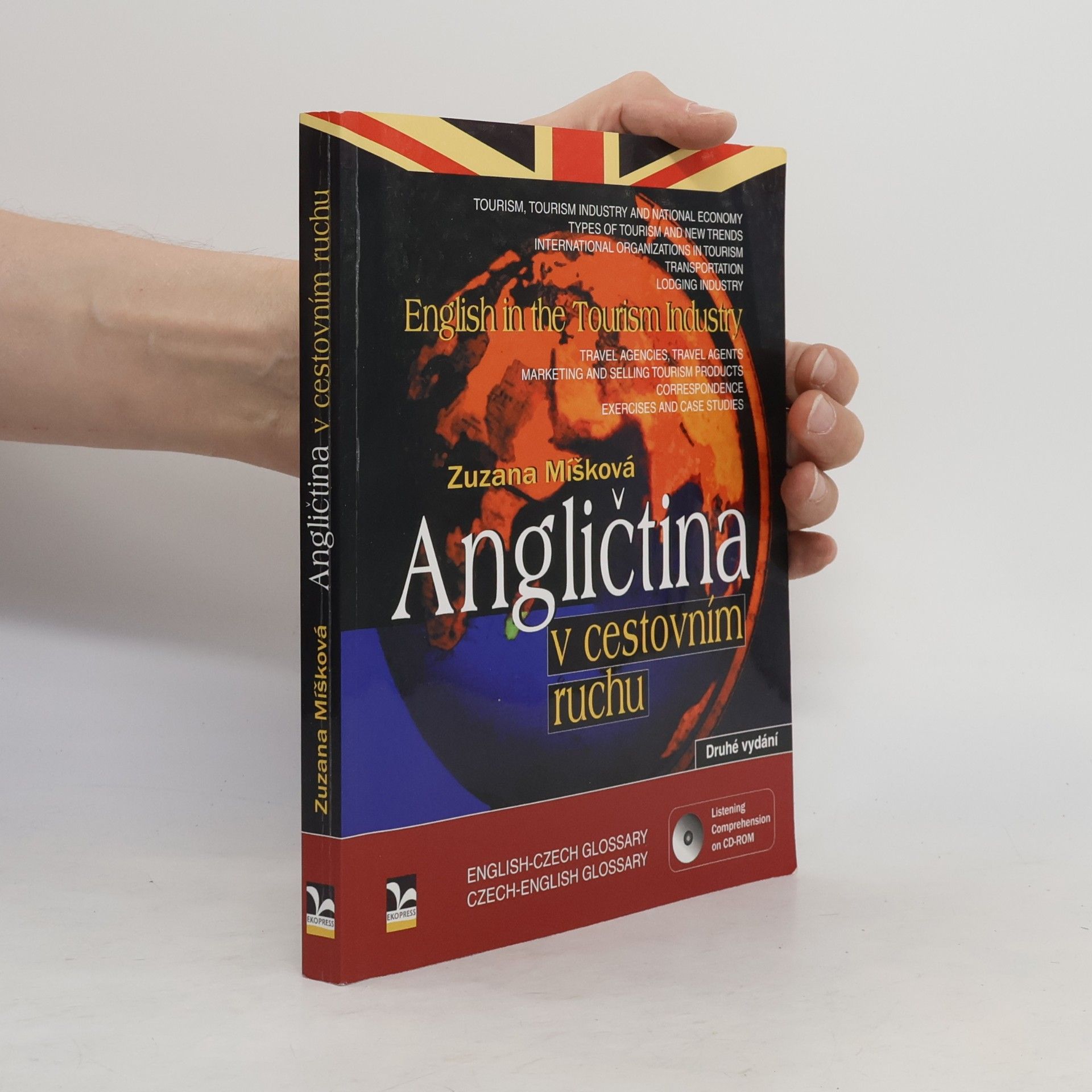 Zuzana Míšková Angličtina v cestovním ruchu = English in the tourism industry