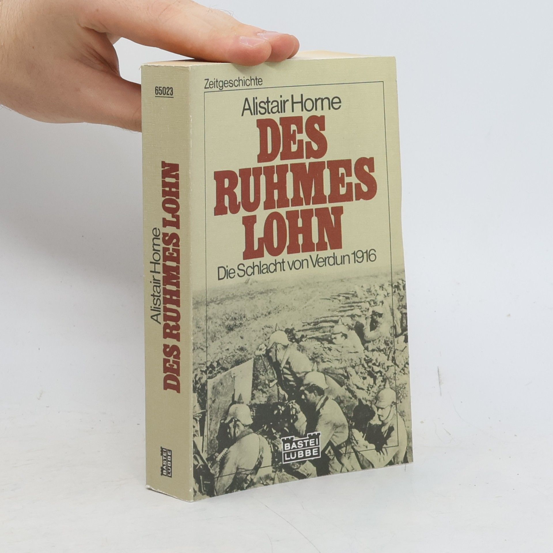Alistair Horne Des Ruhmes Lohn