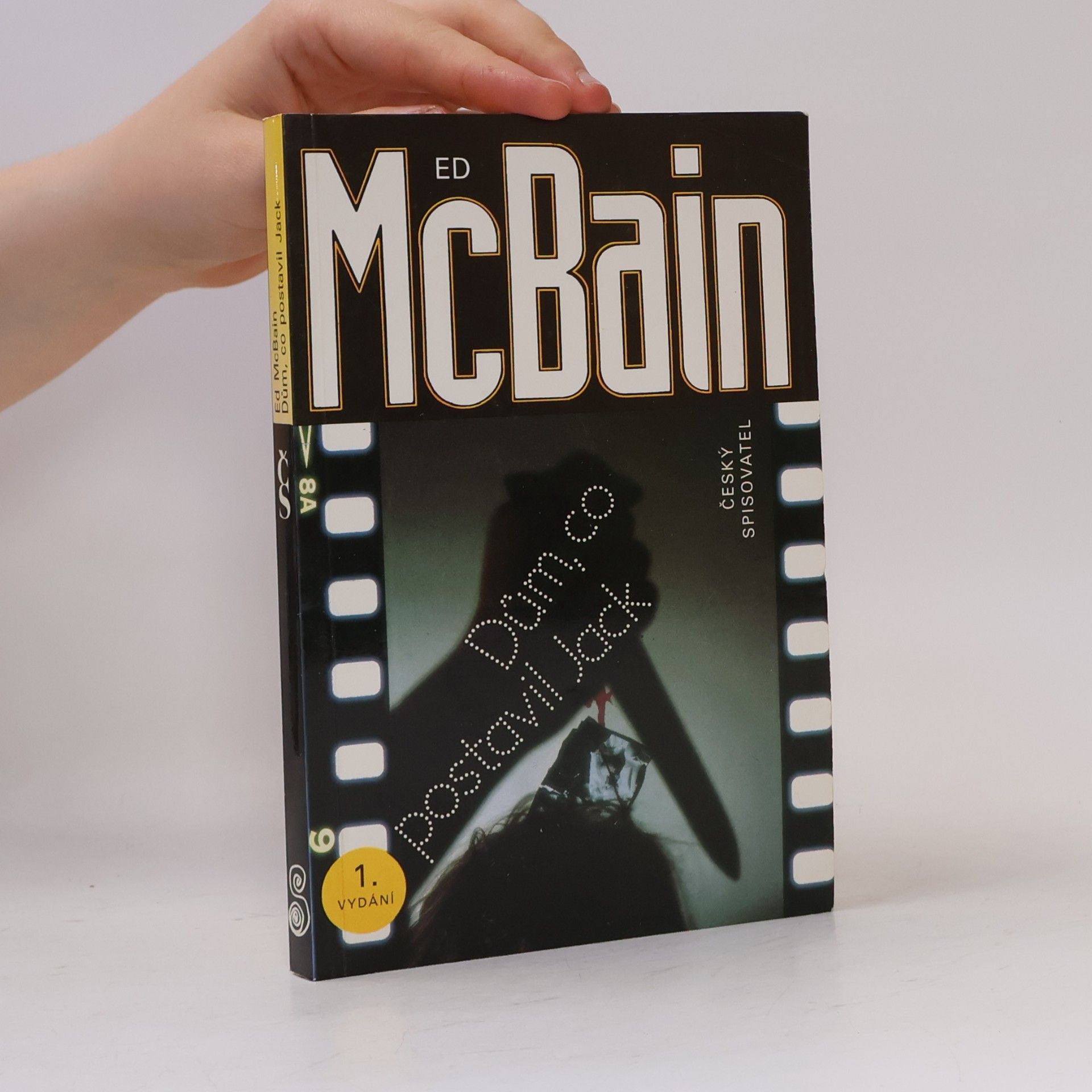 Ed McBain Dům, co postavil Jack