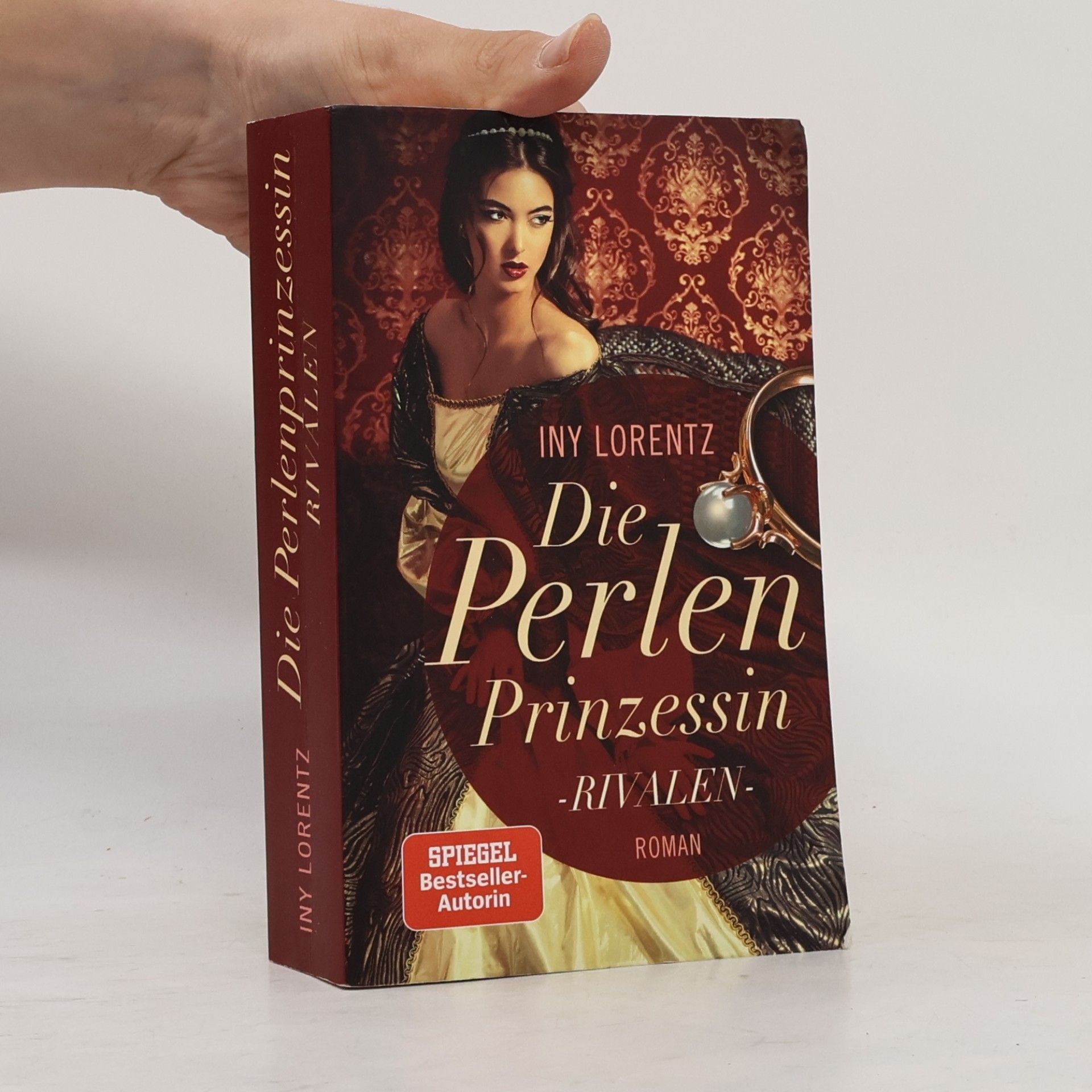 Iny Lorentz Die Perlen Prinzessin. Rivalen