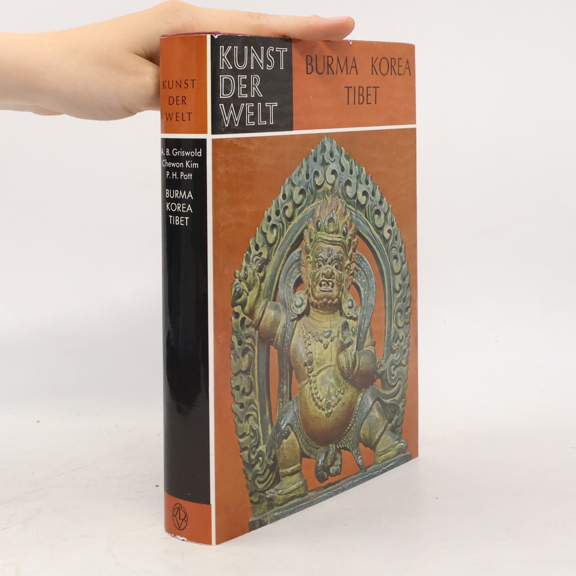 Alexander B. Griswold Kunst der Welt. Burma, Korea, Tibet