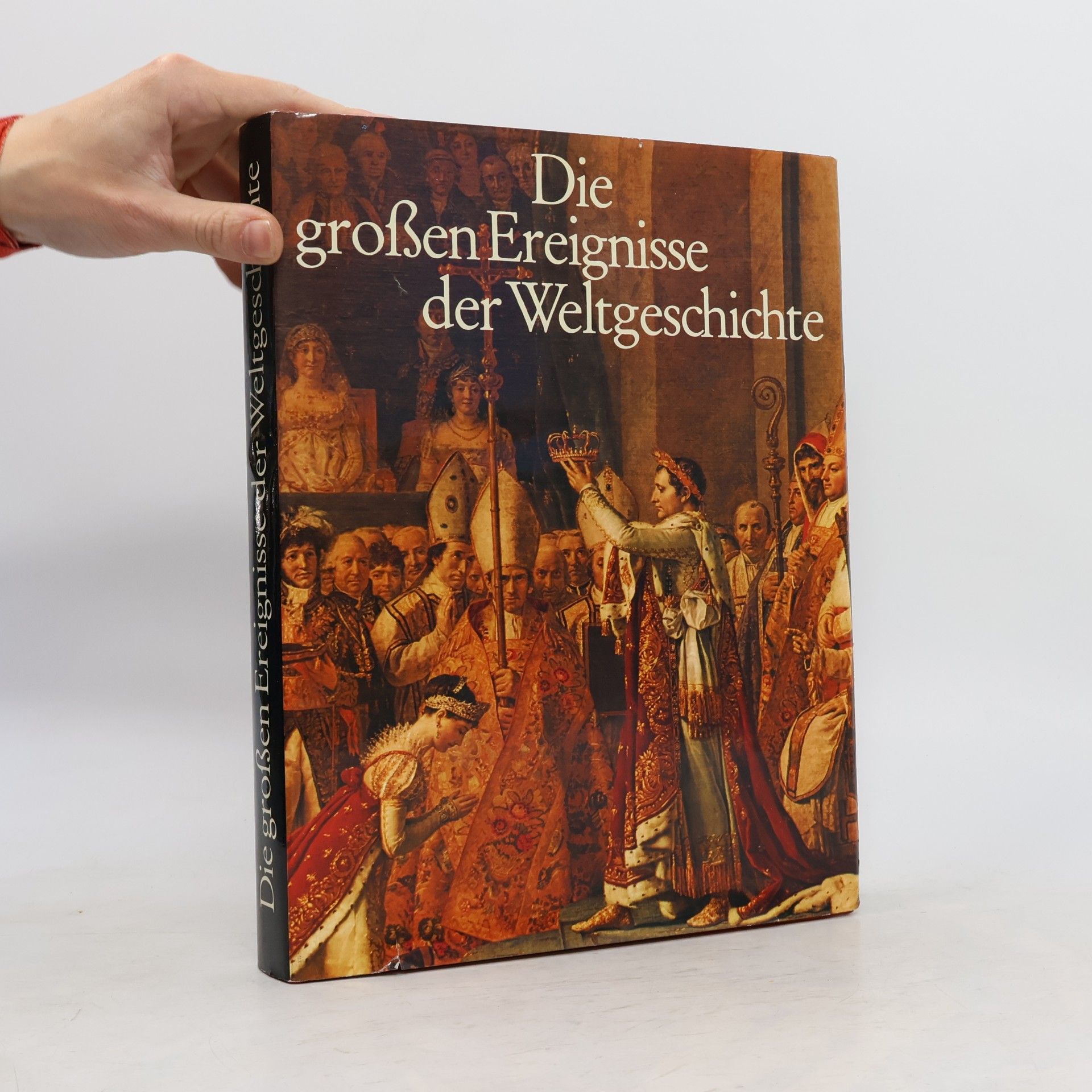 Die grossen Ereignisse der Weltgeschichte
