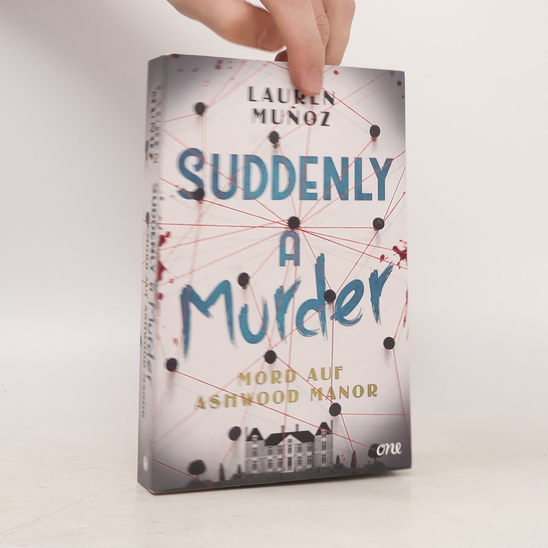 Lauren Muñoz Suddenly a Murder - Mord auf Ashwood Manor