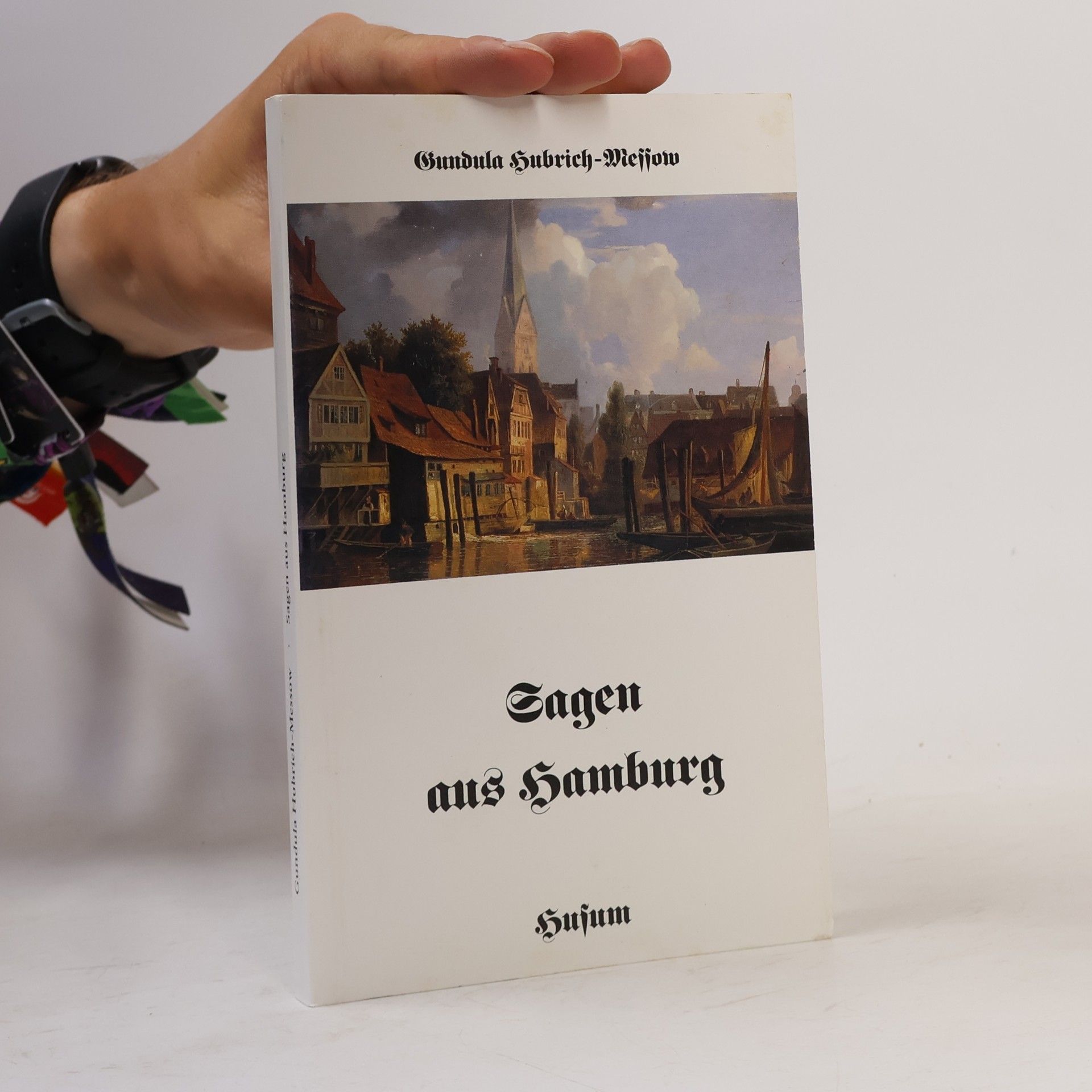 Gundula Hubrich-Messow Sagen aus Hamburg