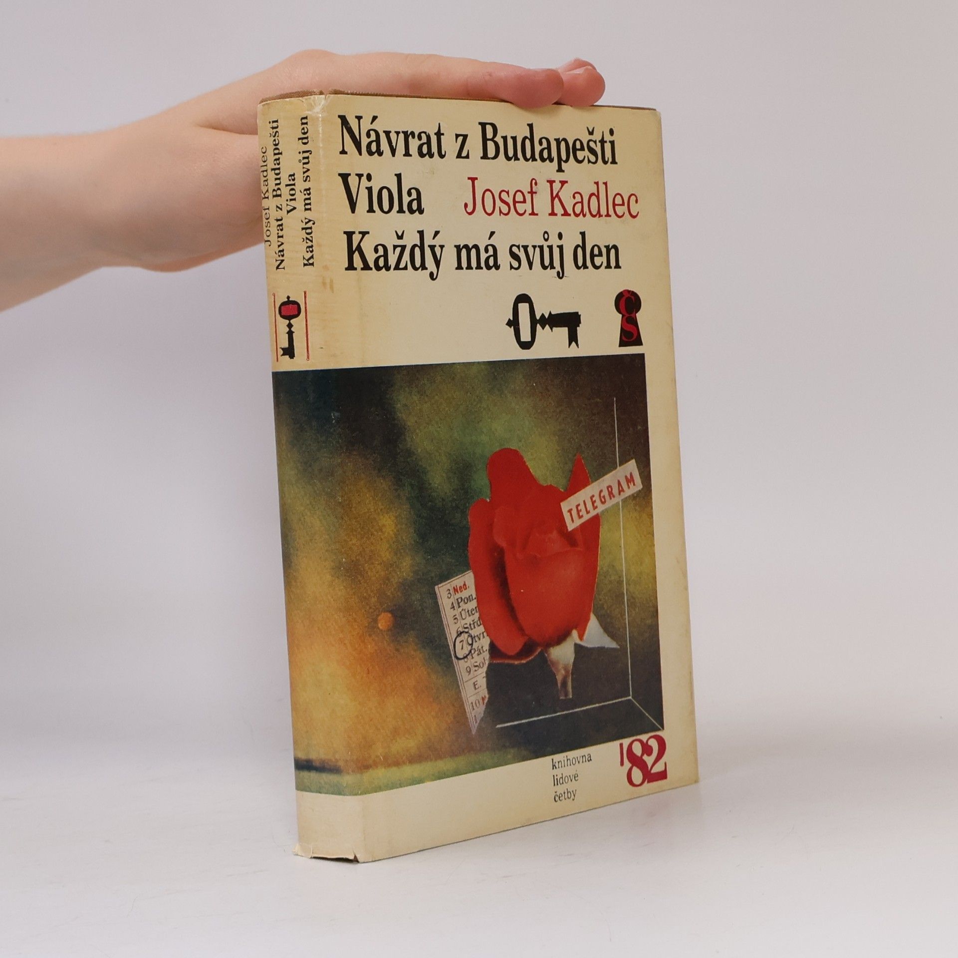 Návrat z Budapešti. Viola. Každý má svůj den