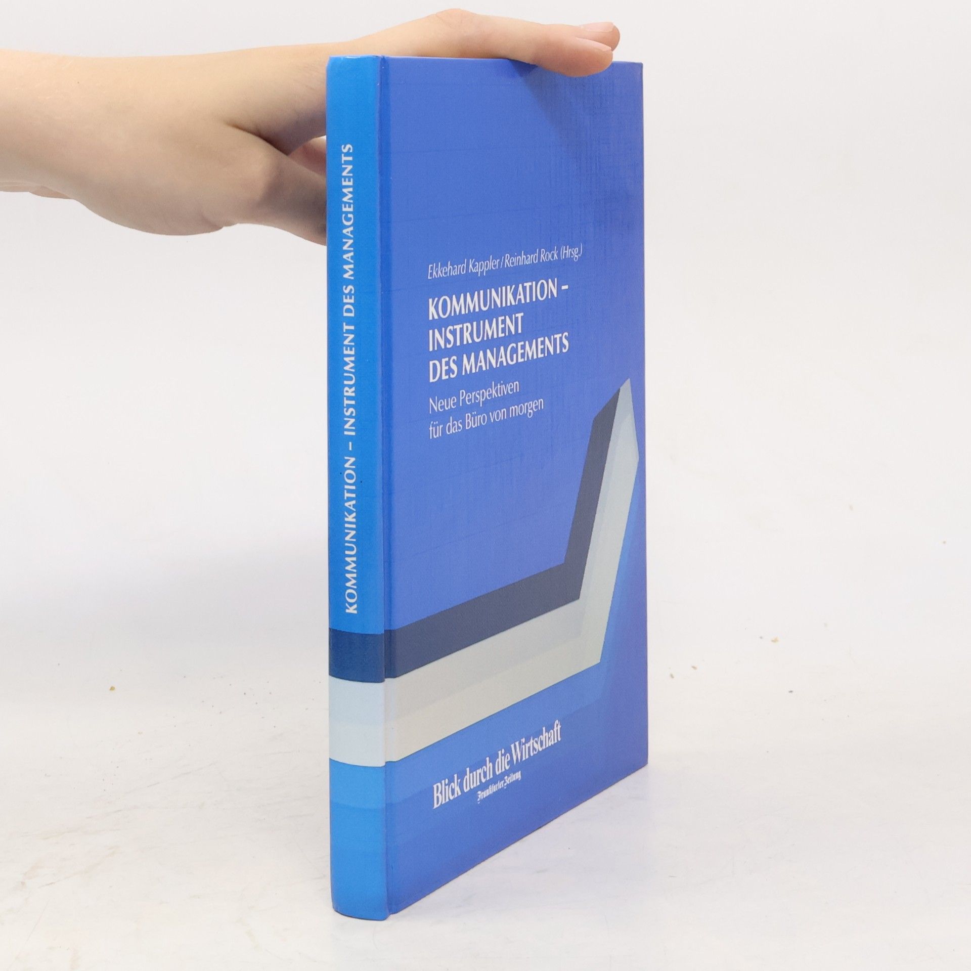 Ekkehard Kappler Kommunikation - Instrument des Managements