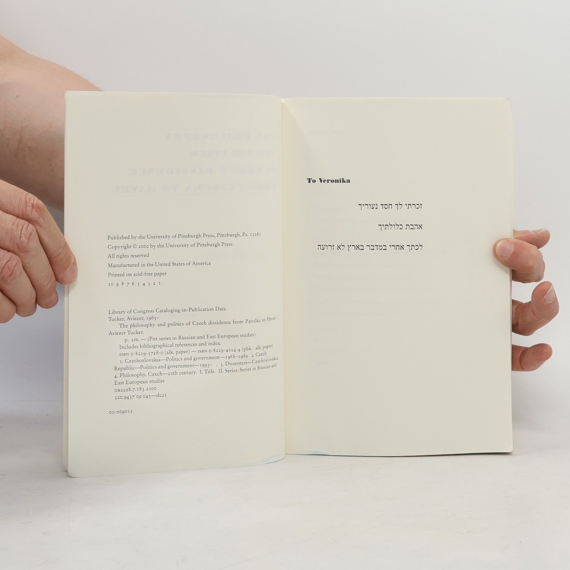Aviezer Tucker The Philosophy and Politics of Czech Dissidence from Patočka to Havel