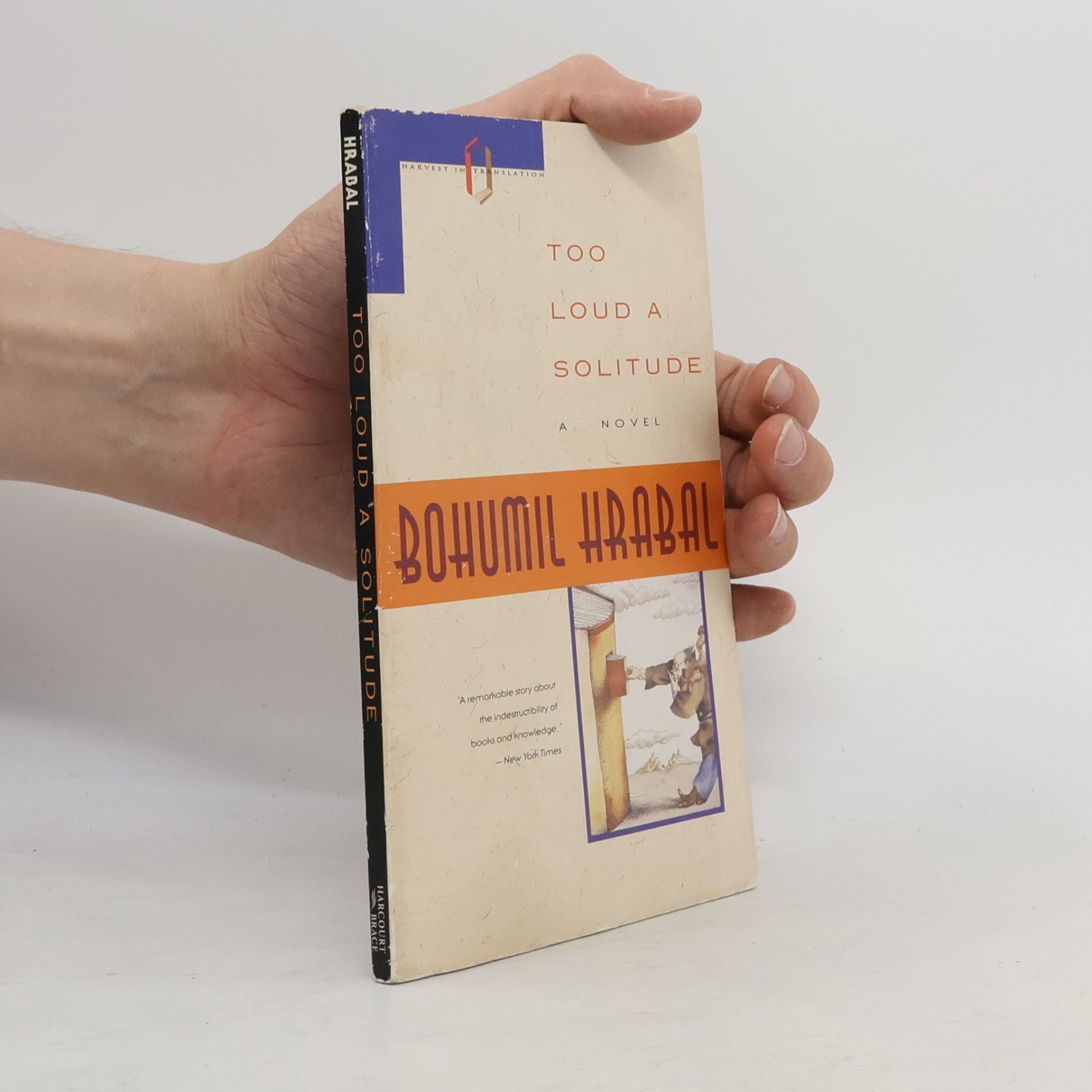 Bohumil Hrabal Too Loud a Solitude