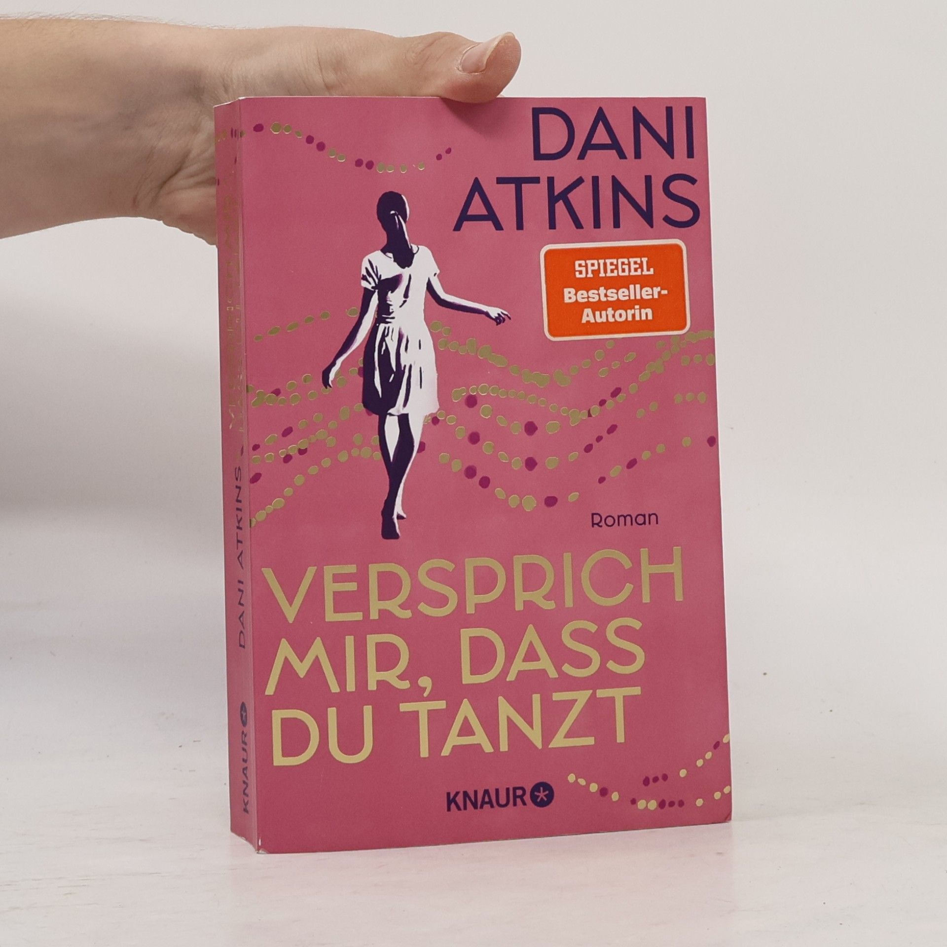 Dani Atkins Versprich mir, dass du tanzt