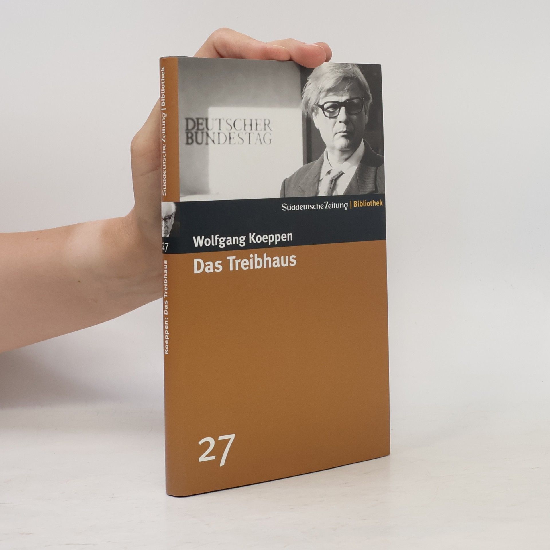 Wolfgang Koeppen Das Treibhaus : Roman