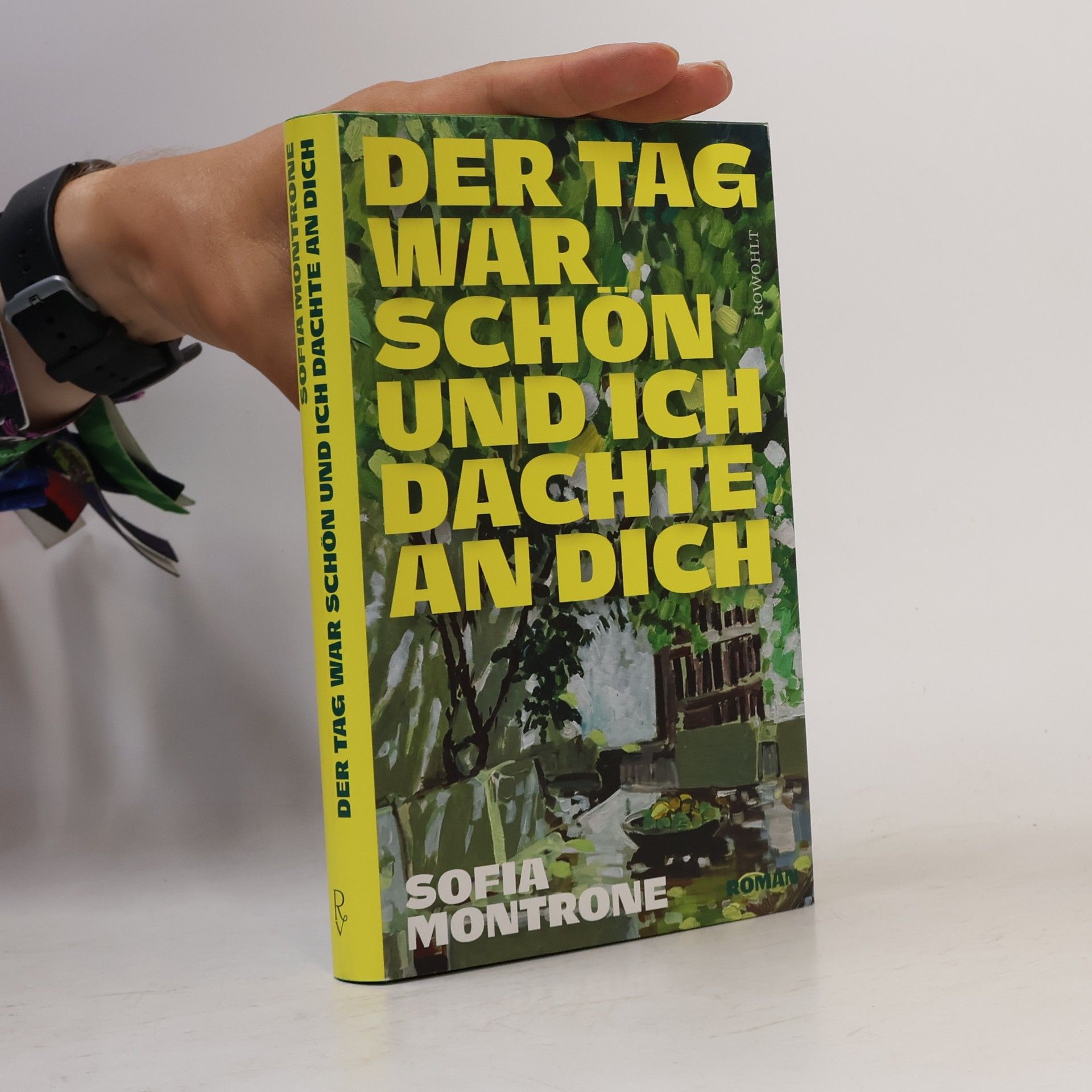Sofia Montrone Der Tag war schön und ich dachte an dich