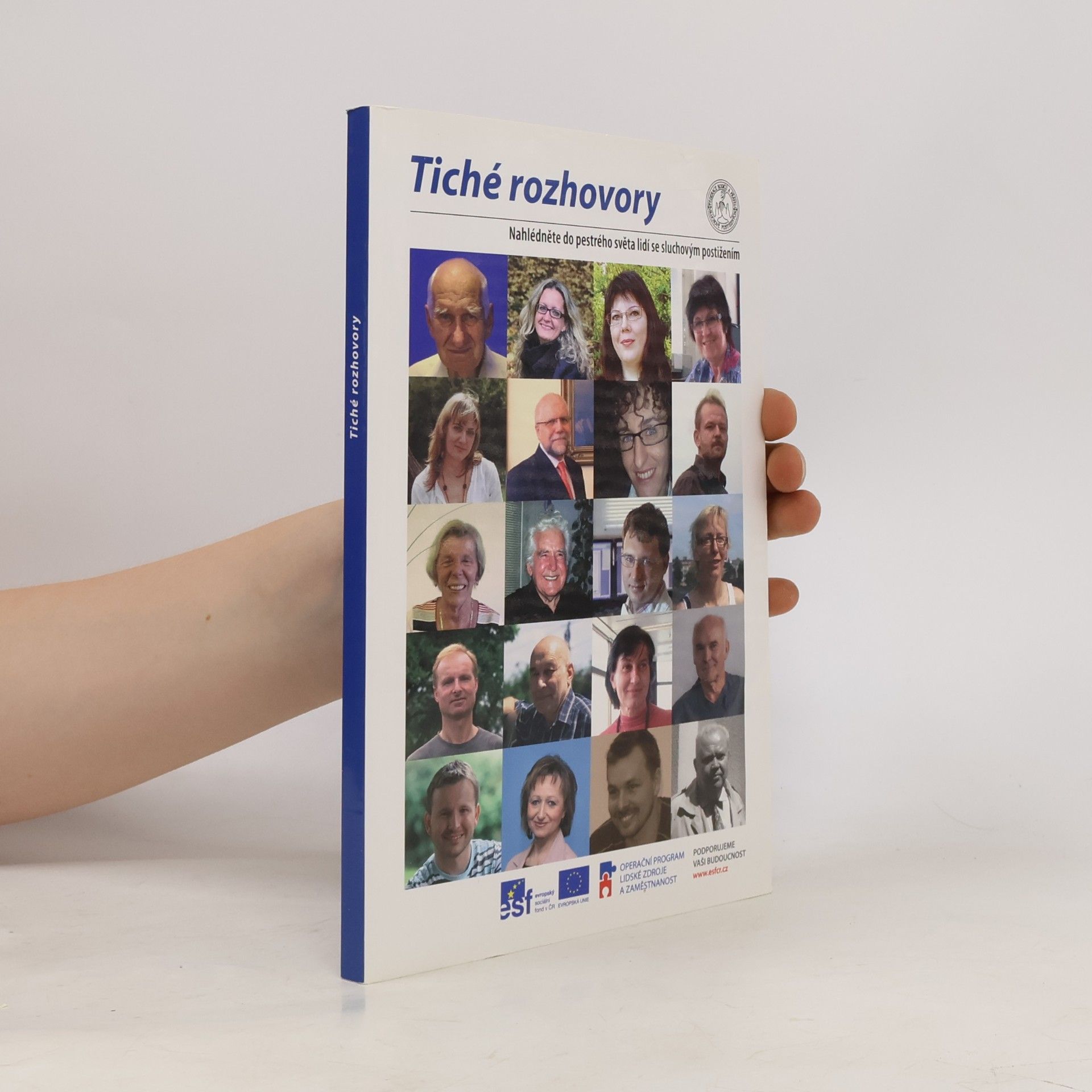 Autores varios Tiché rozhovory : nahlédněte do pestrého světa lidí se sluchovým postižením