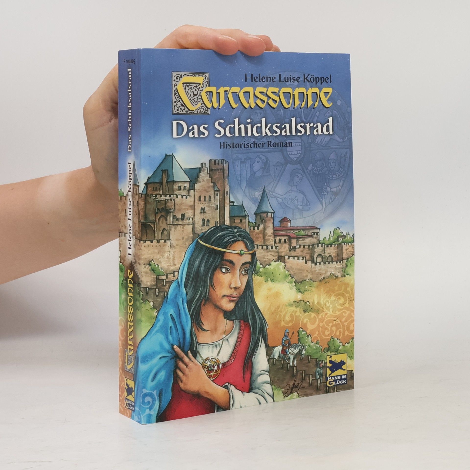Helene Luise Köppel Carcassonne. Das Schicksalsrad