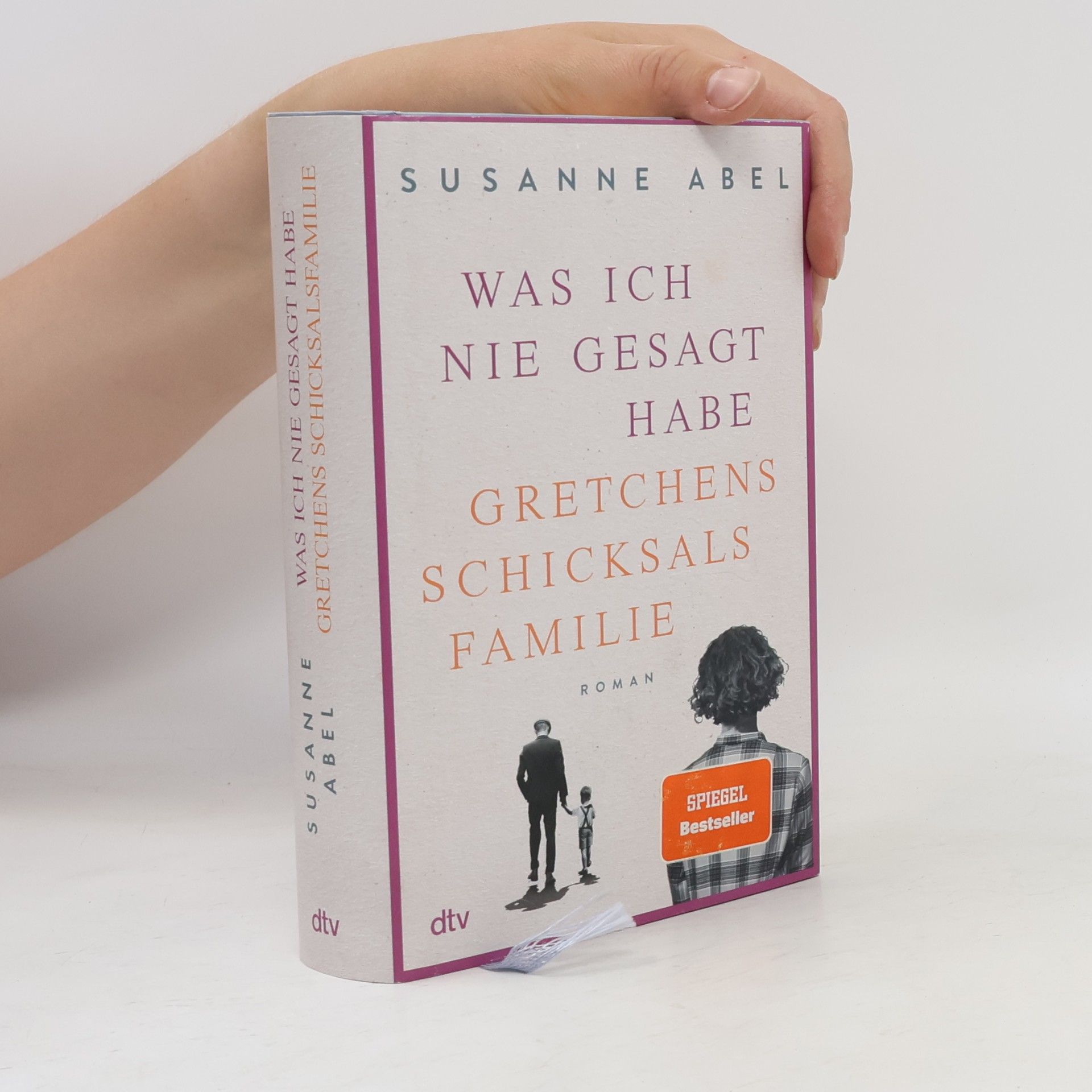 Susanne Abel Was ich nie gesagt habe