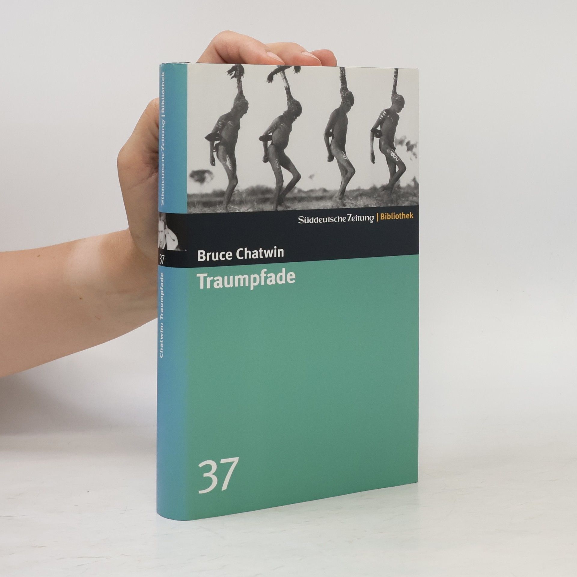 Bruce Chatwin Traumpfade