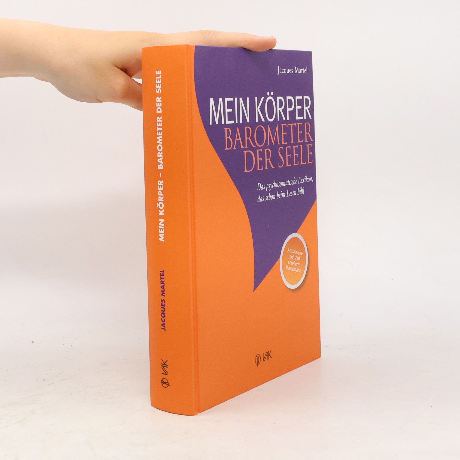 Jacques Martel Mein Körper. Barometer der Seele