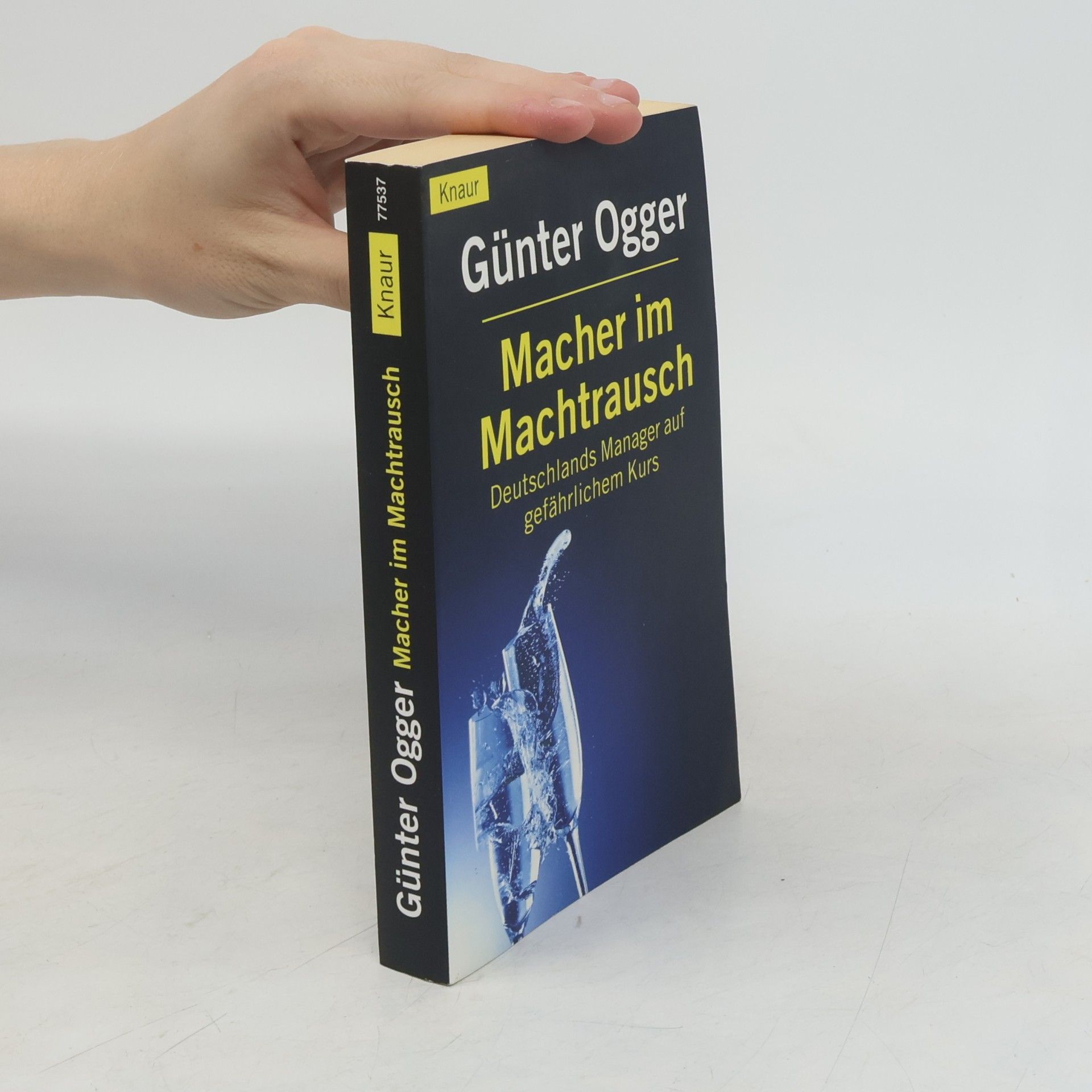 Günter Ogger Macher im Machtrausch