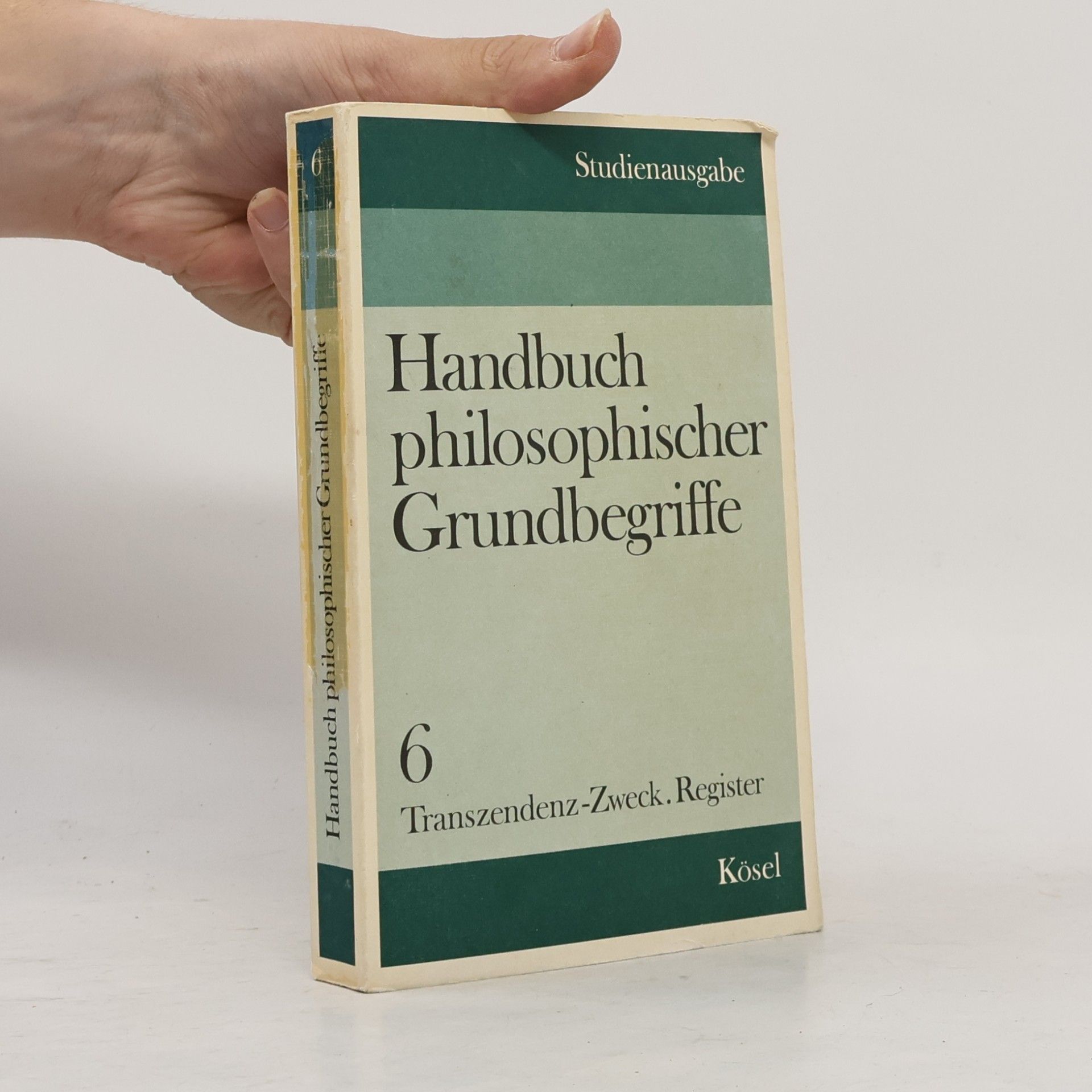 Hans Michael Baumgartner Handbuch philosophischer Grundbegriffe 6. Transzendenz-Zweck. Register