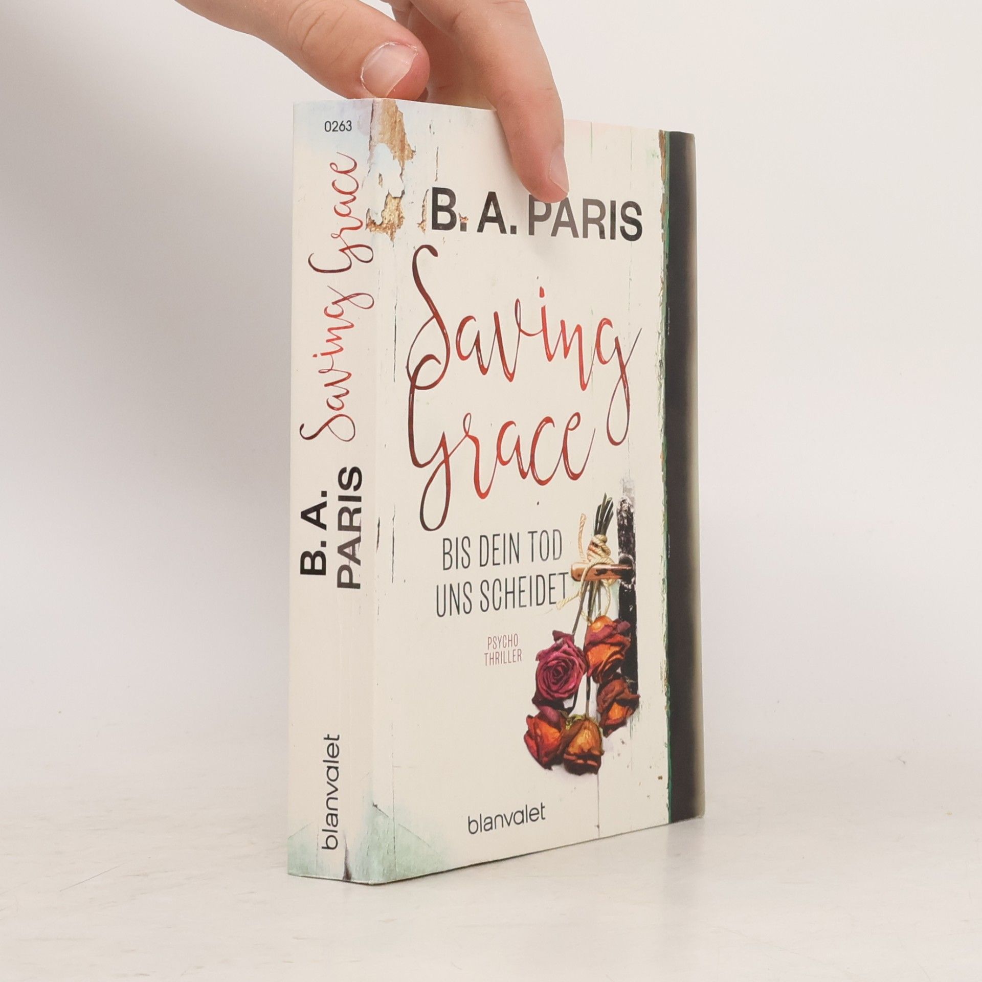 B.A. Paris Saving Grace - bis dein Tod uns scheidet