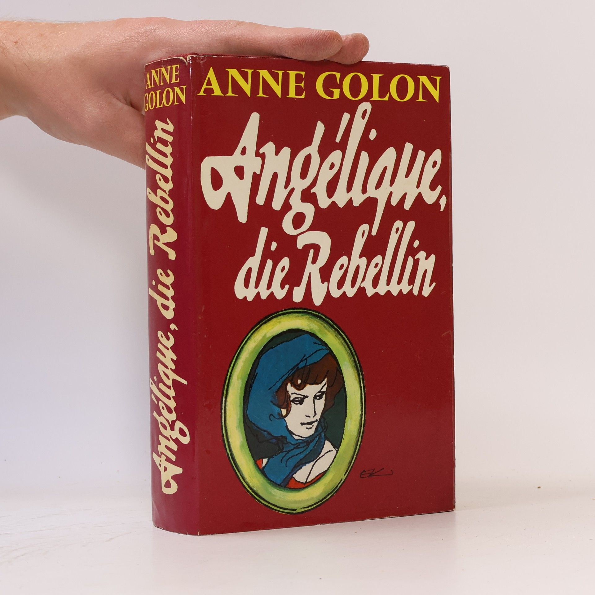 Anne Golon Angélique, die Rebellin