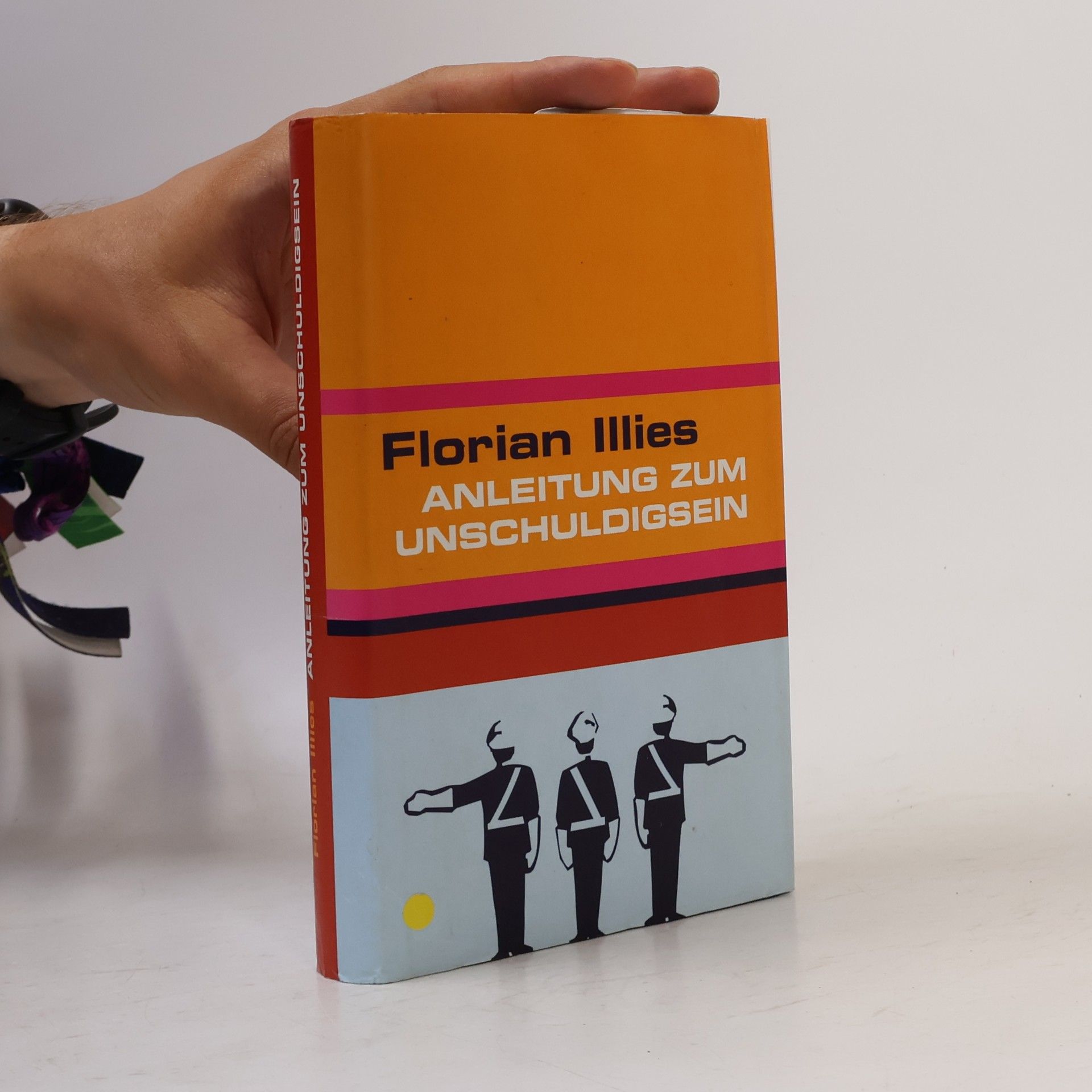 Florian Illies Anleitung zum unschuldigsein