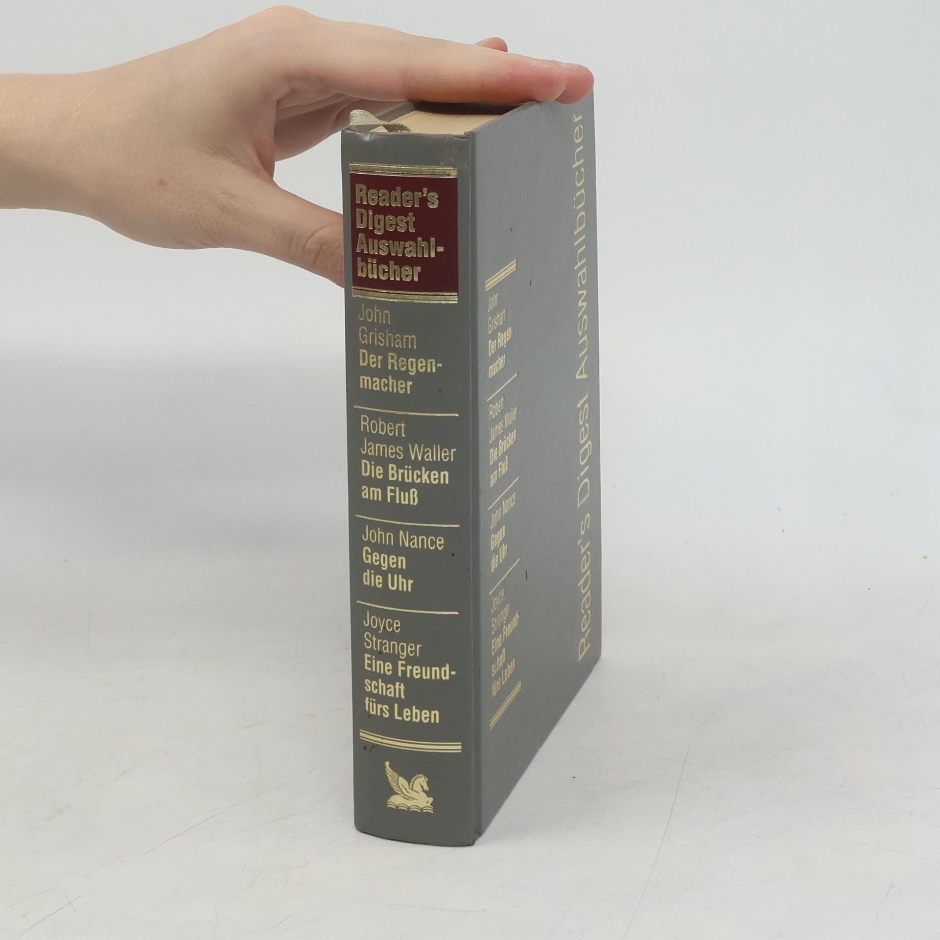 John Grisham Reader's Digest Auswahlbücher. Der Regenmacher, Die Brücken am Fluss, Gegen die Uhr, Eine Freundschaft fürs Leben