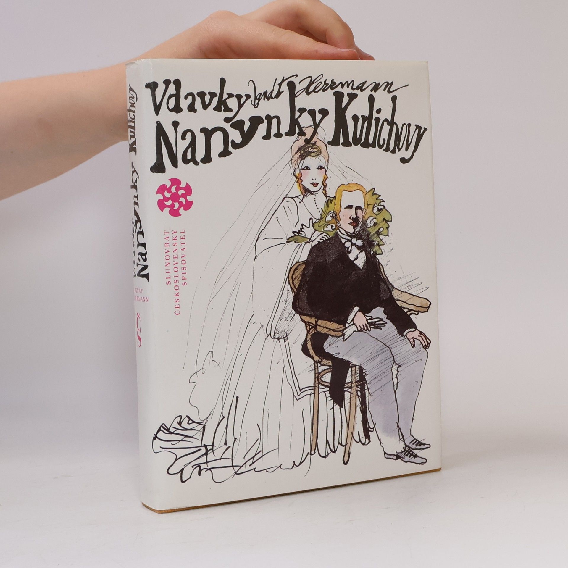 Vdavky Nanynky Kulichovy a co se kolem nich zběhlo