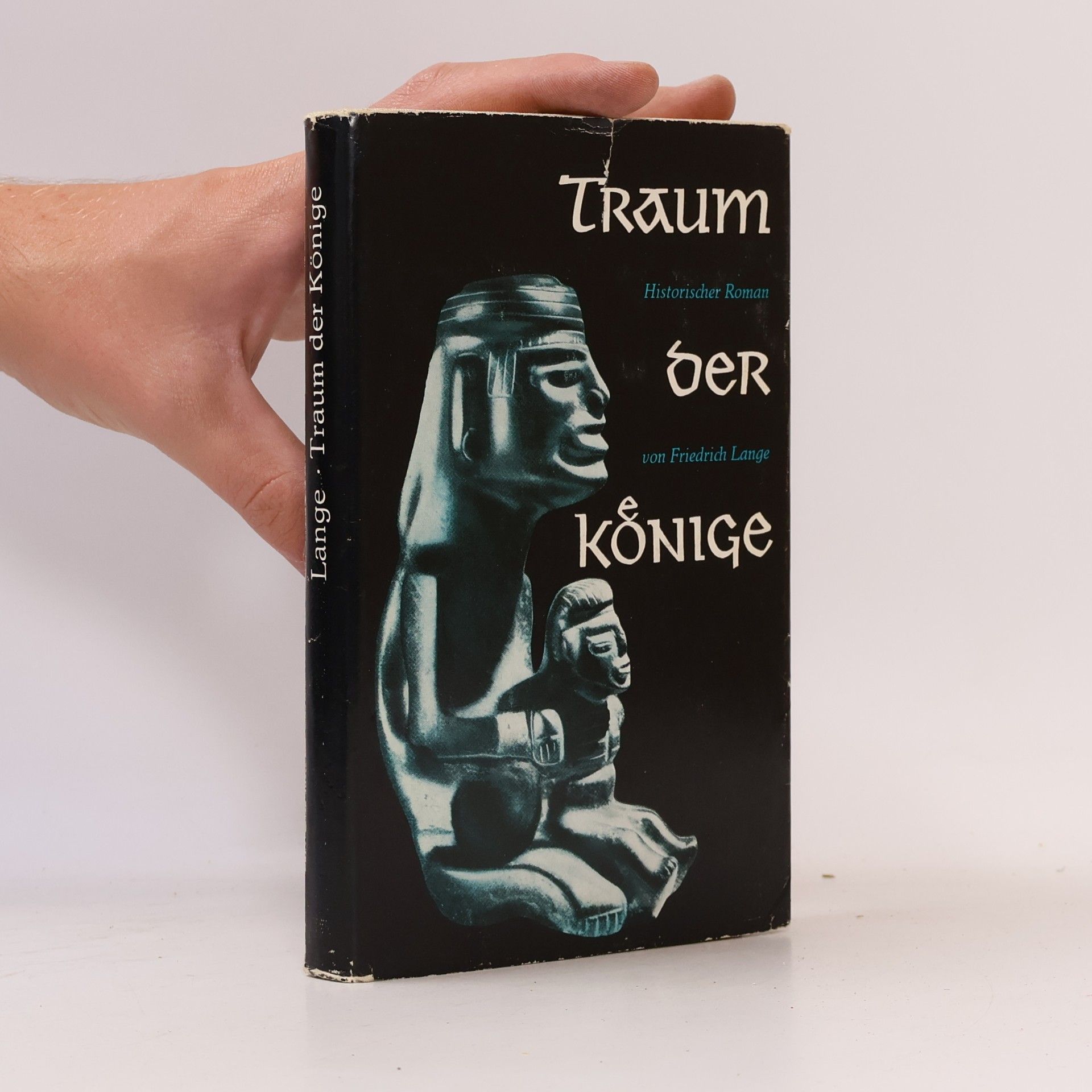 Friedrich Lange Traum der Könige