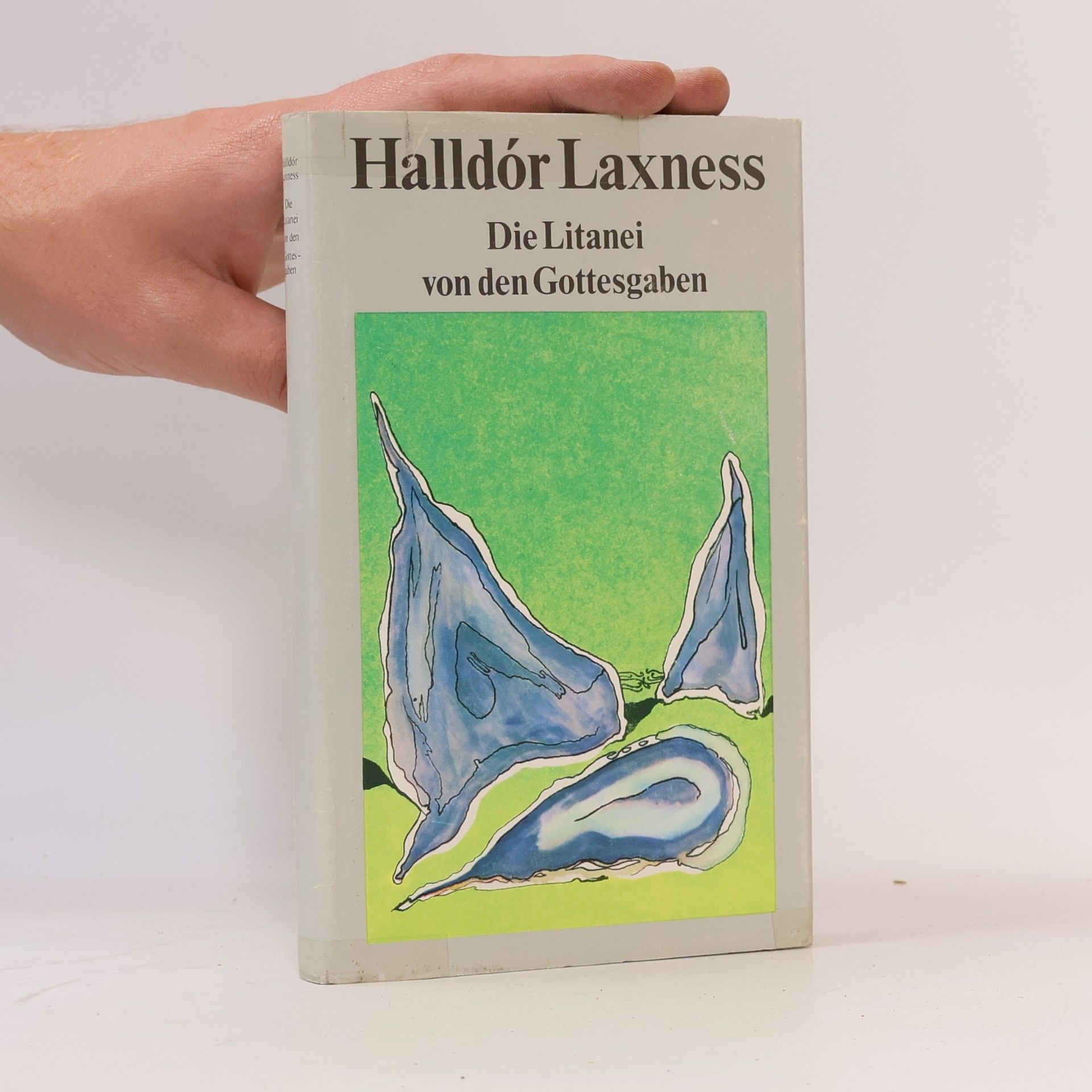 Halldór Laxness Die Litanei von den Gottesgaben