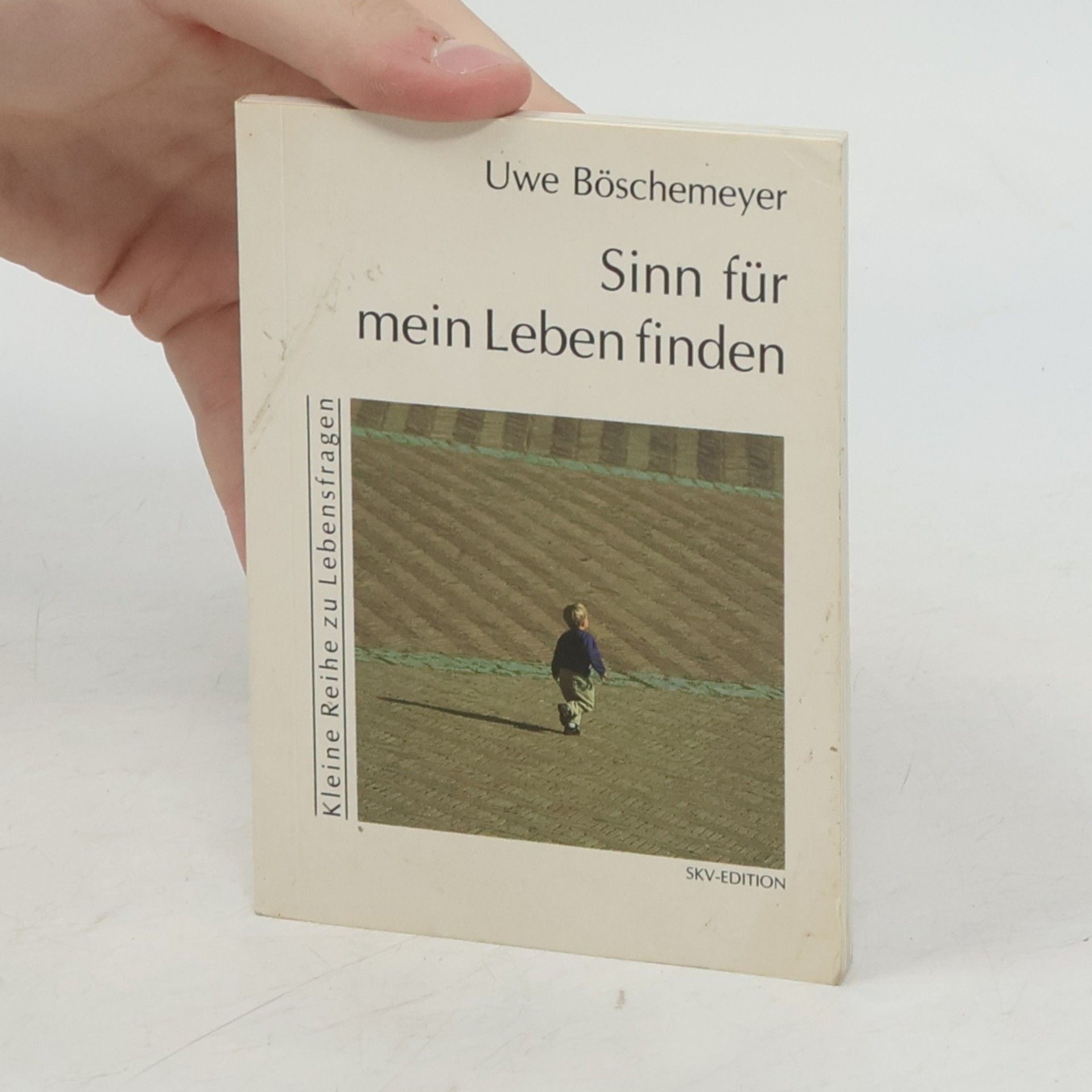 Uwe Böschemeyer Sinn für mein Leben finden