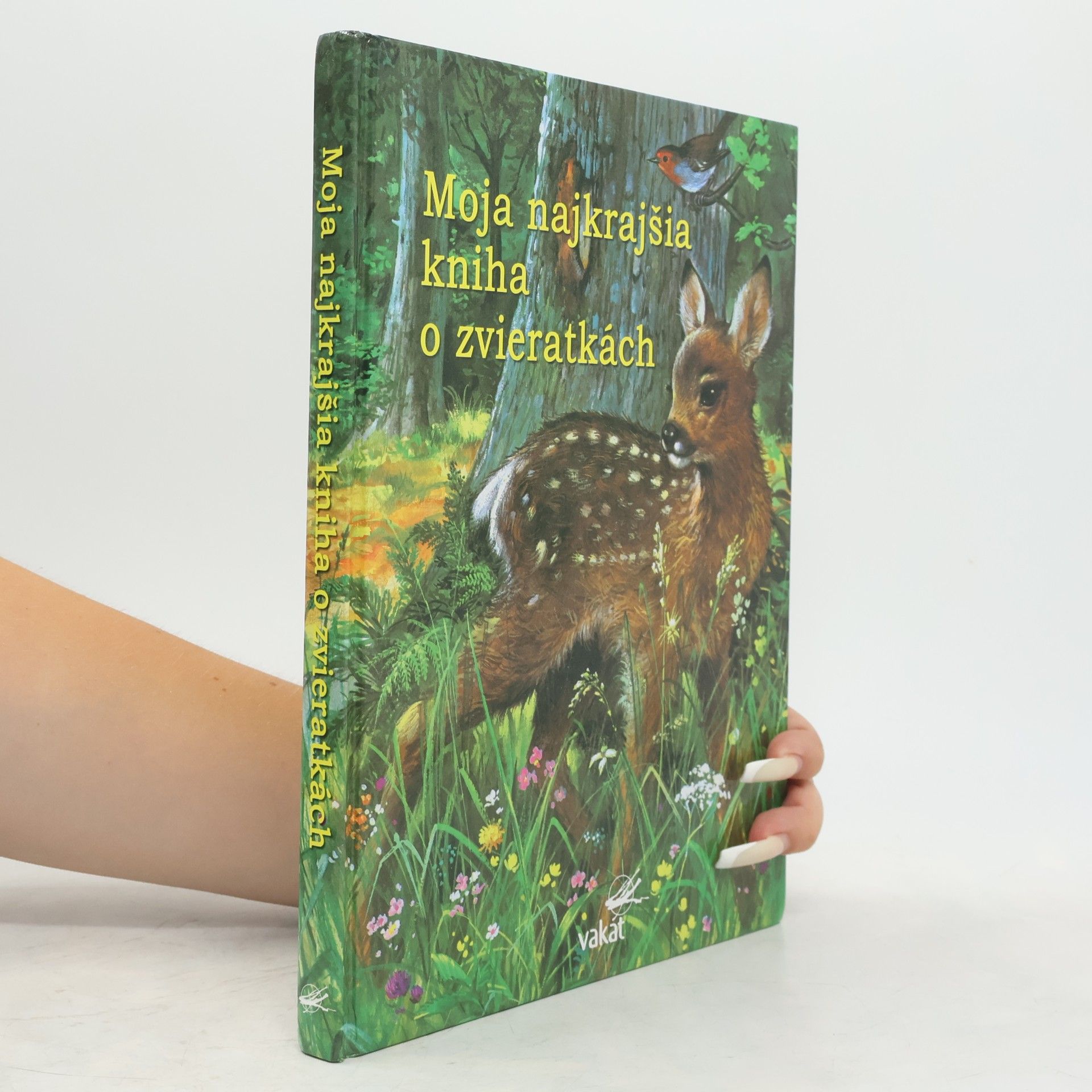 Various authors Moja najkrajšia knížka o zvieratkách
