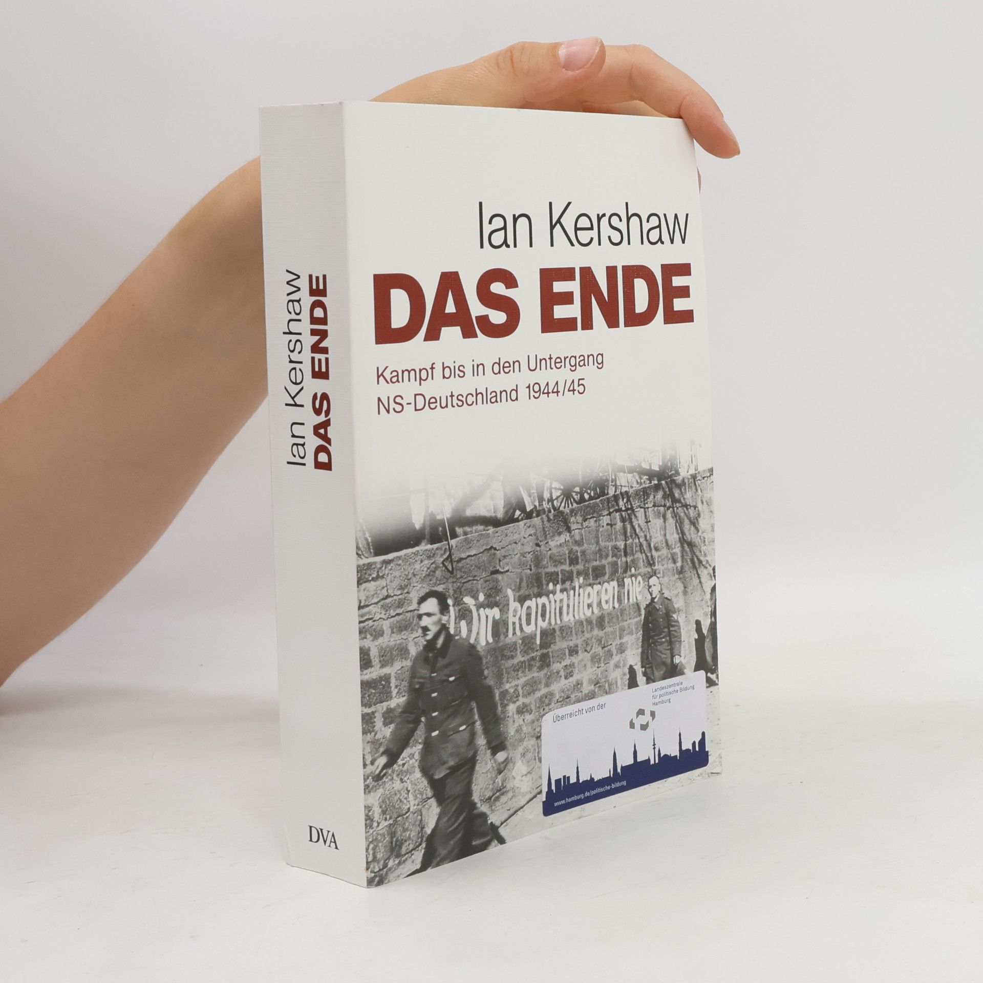 Ian Kershaw Das Ende