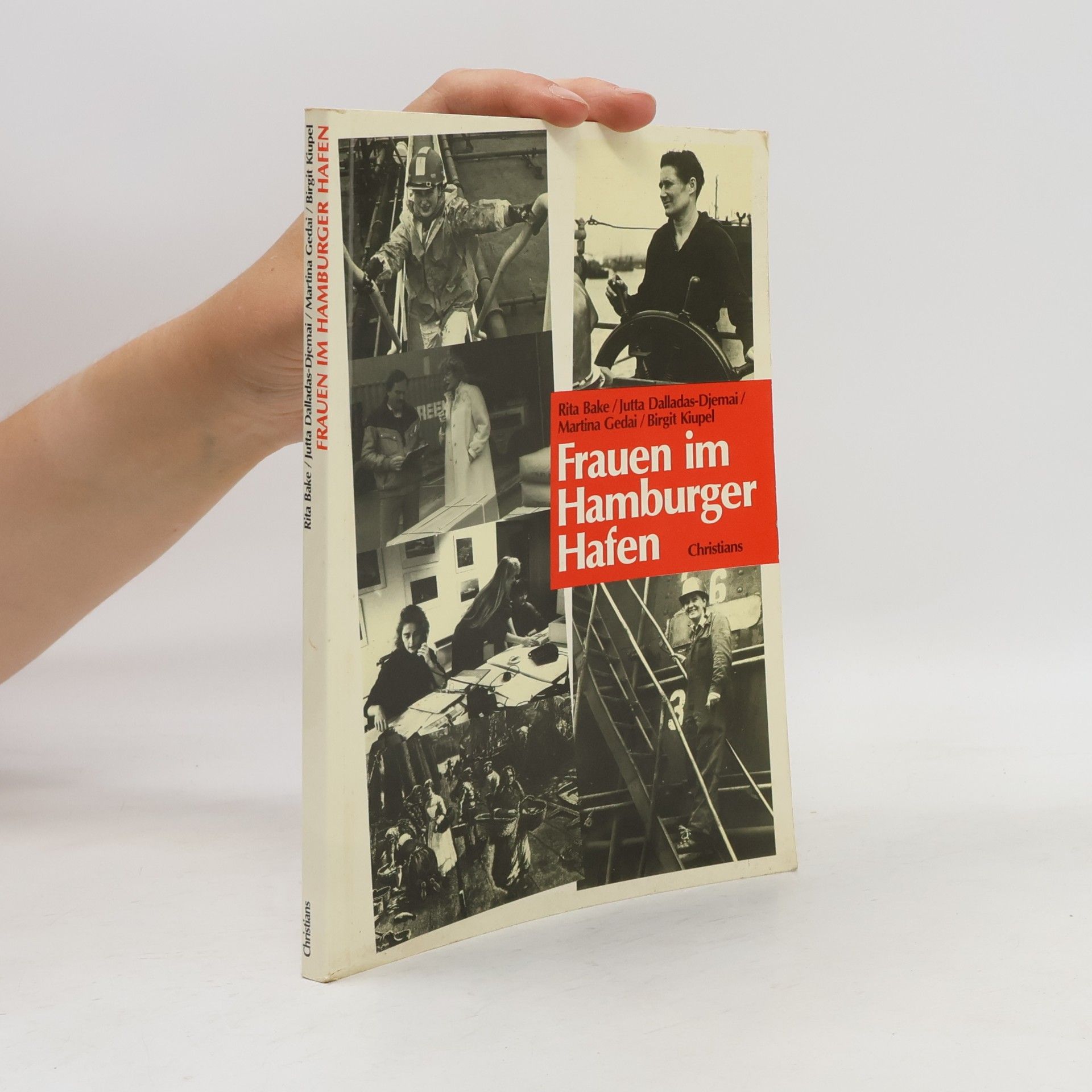 Jutta Dalladas-Djemai Frauen im Hamburger Hafen