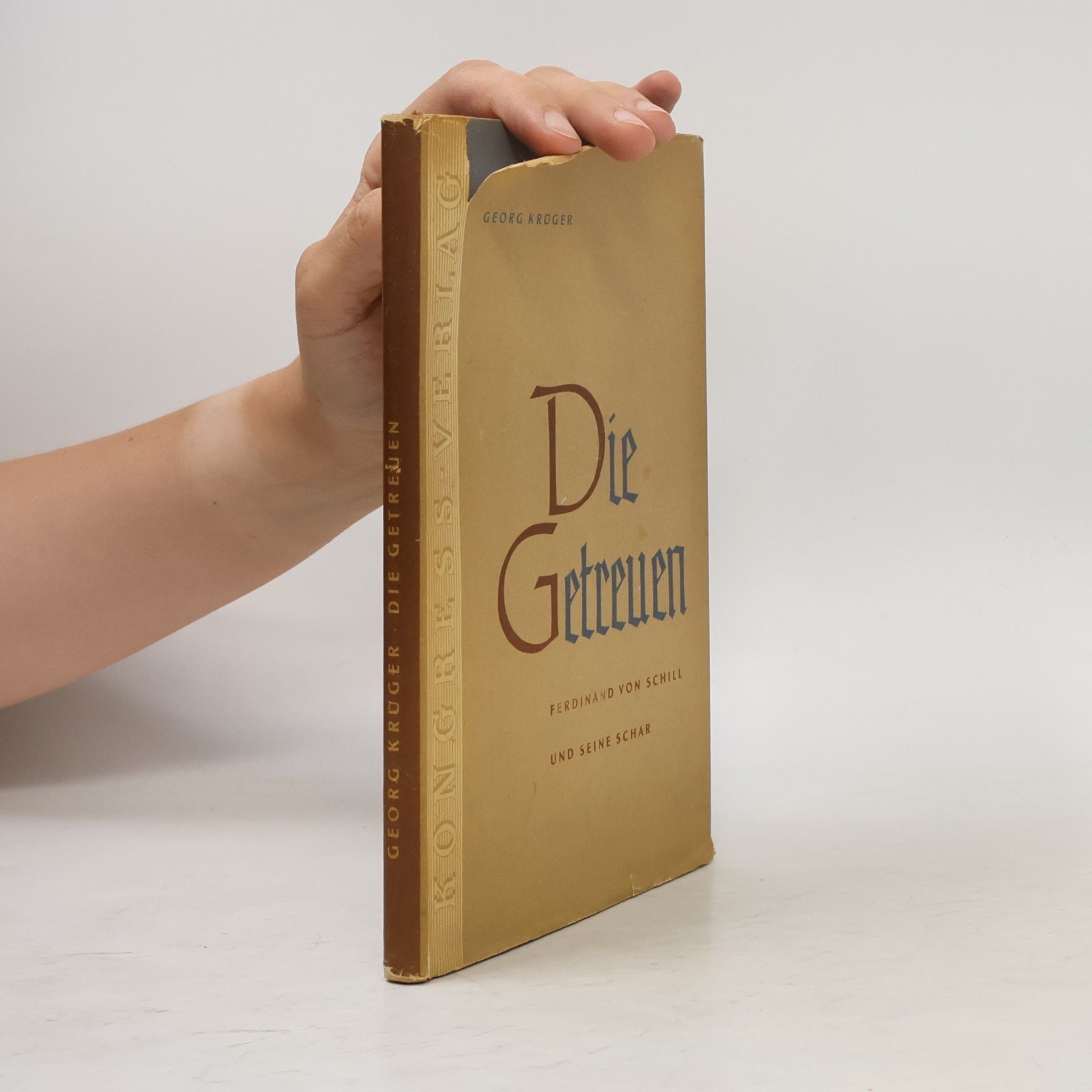 Georg Krüger Die Getreuen