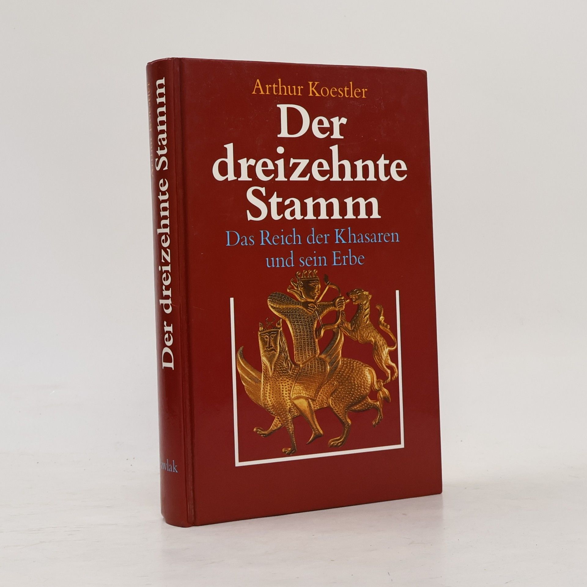Arthur Koestler Der dreizehnte Stamm