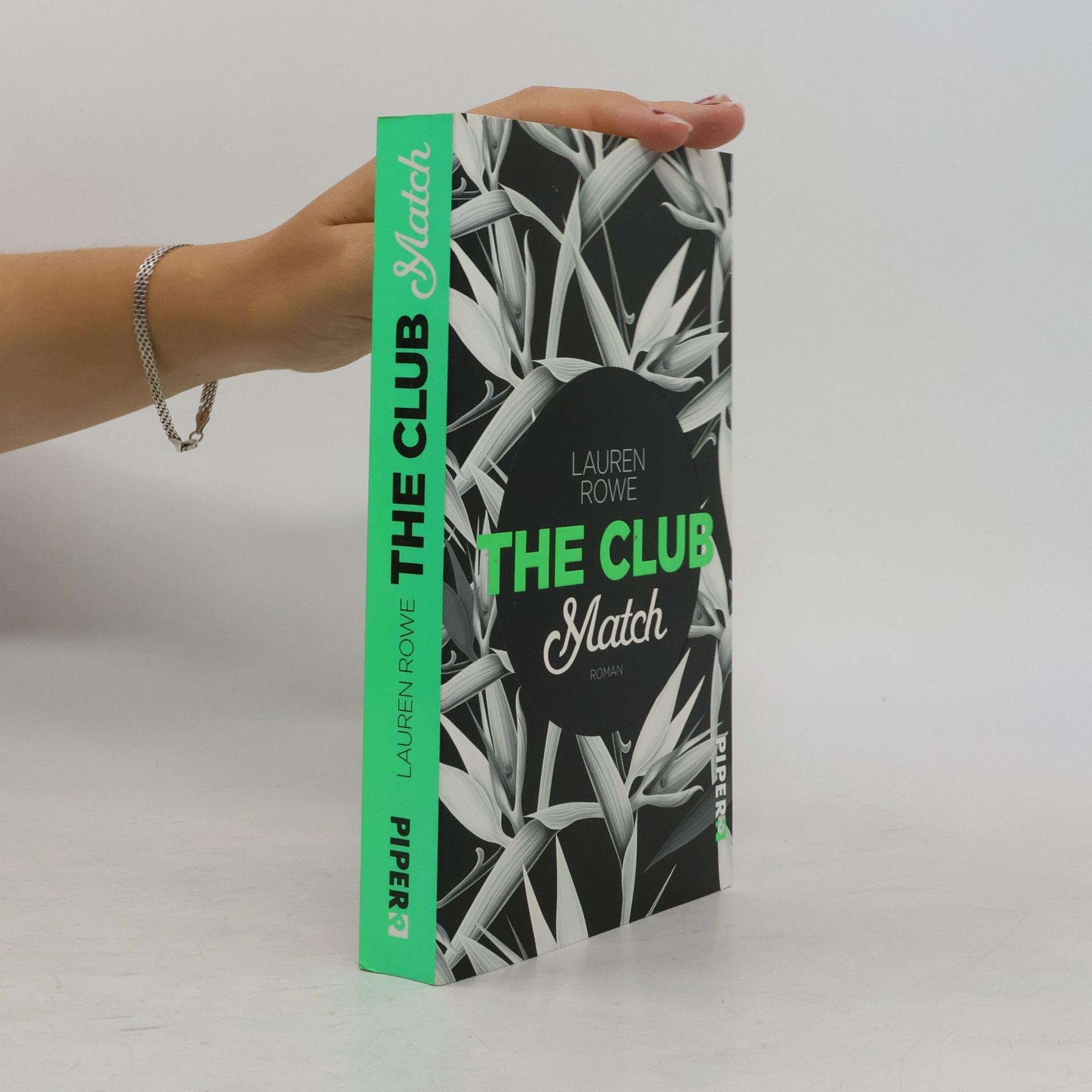 Lauren Rowe The Club. Match