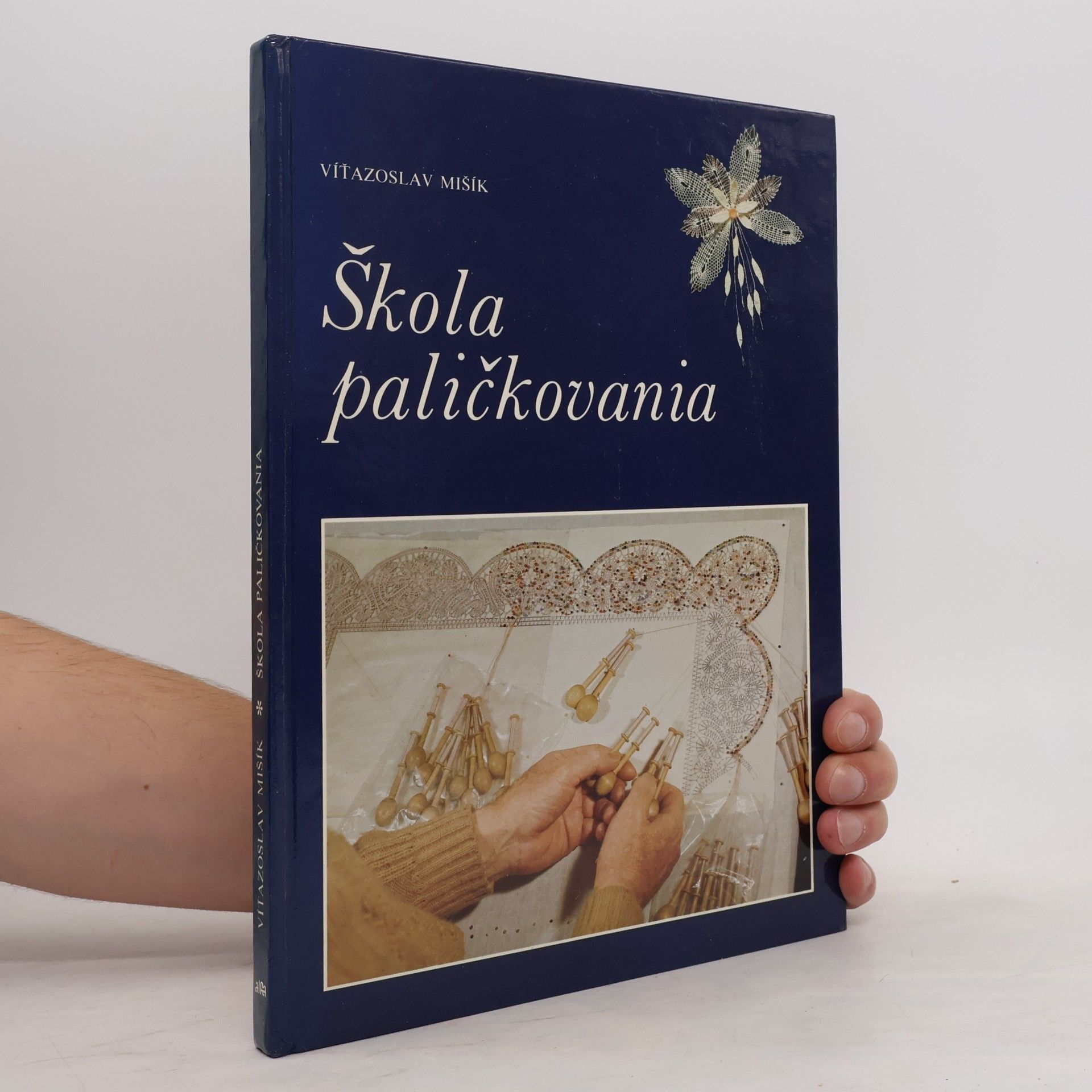 Víťazoslav Mišík Škola paličkovania