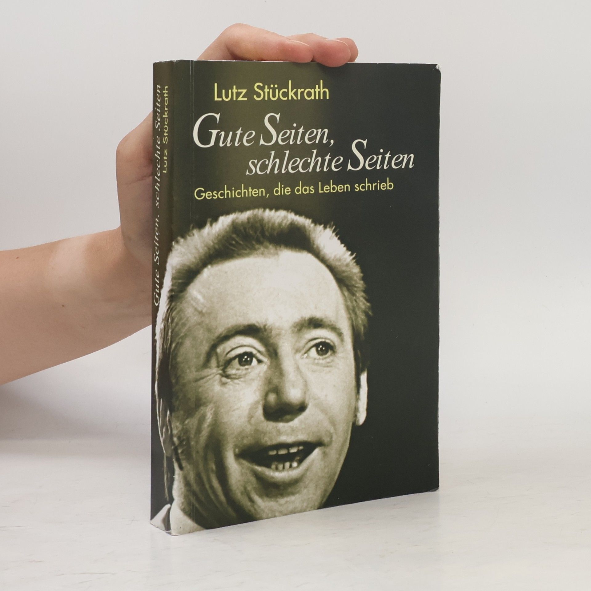 Lutz Stückrath Gute Seiten, schlechte Seiten