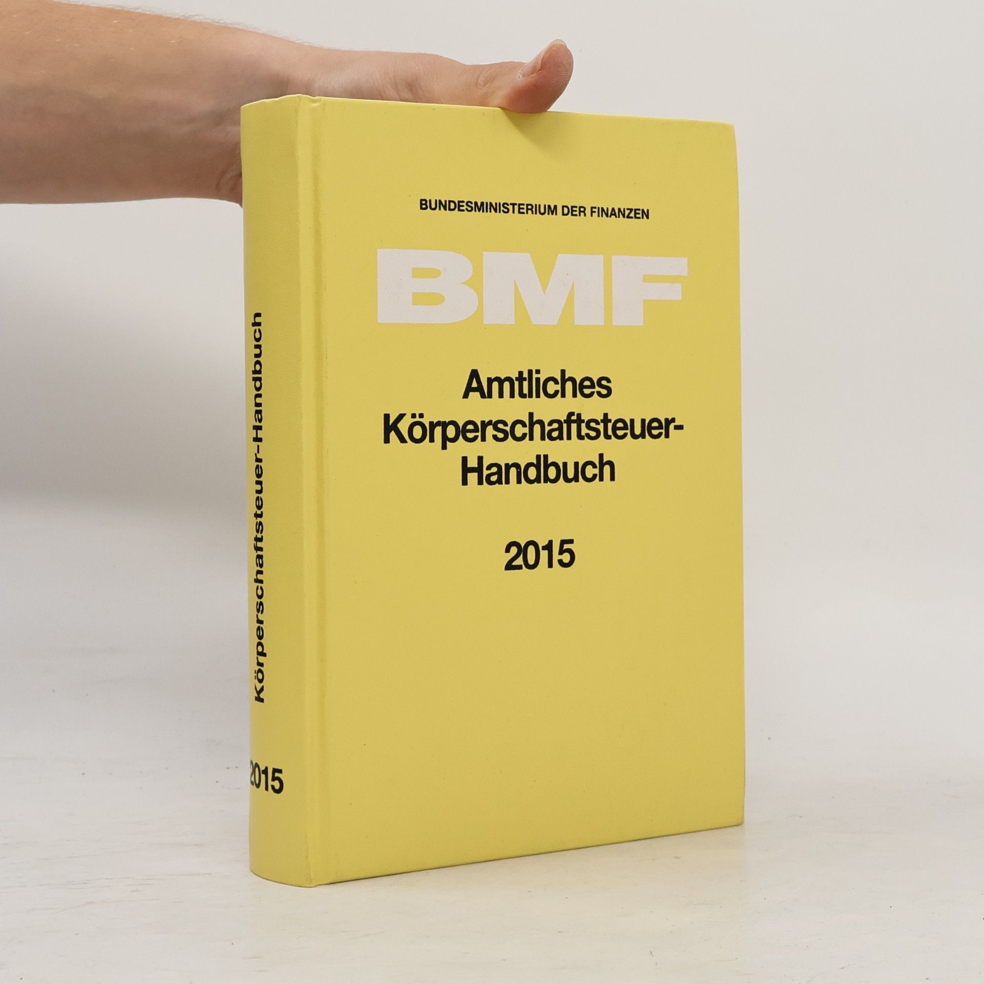 Autorenkollektiv Amtliches Körperschaftsteuer-Handbuch 2015