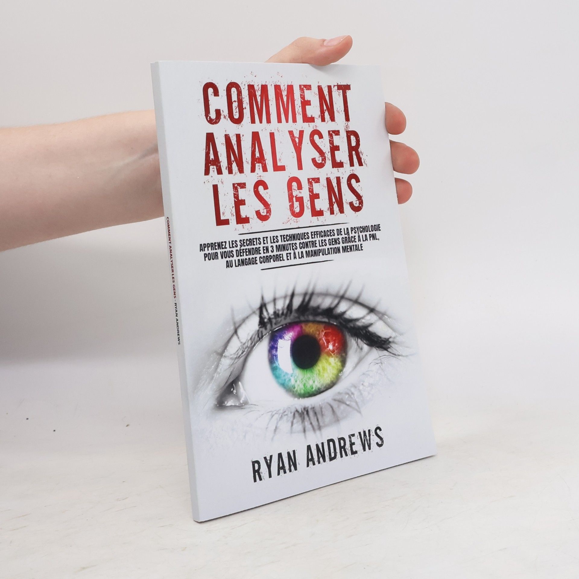 Ryan Andrews Comment Analyser Les Gens