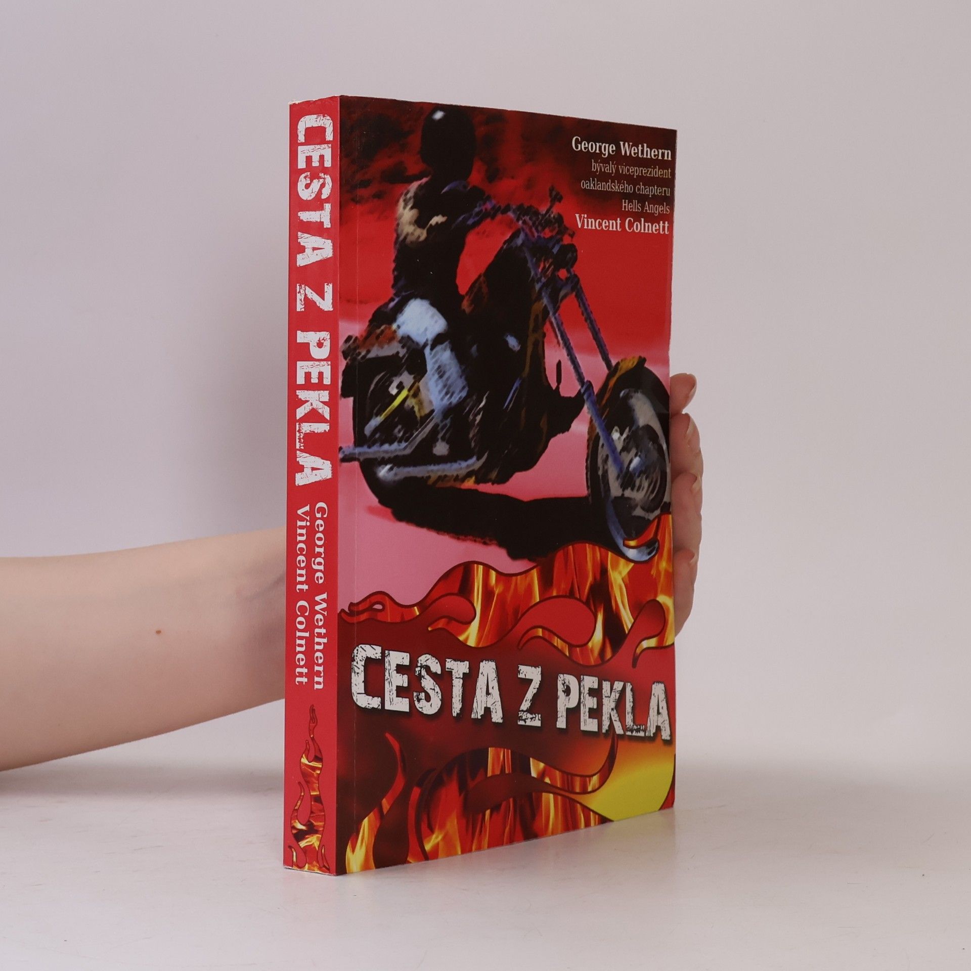 Cesta z pekla: Příběh Pekelných andělů vyprávěný bývalým místopředsedou oaklandského klubu