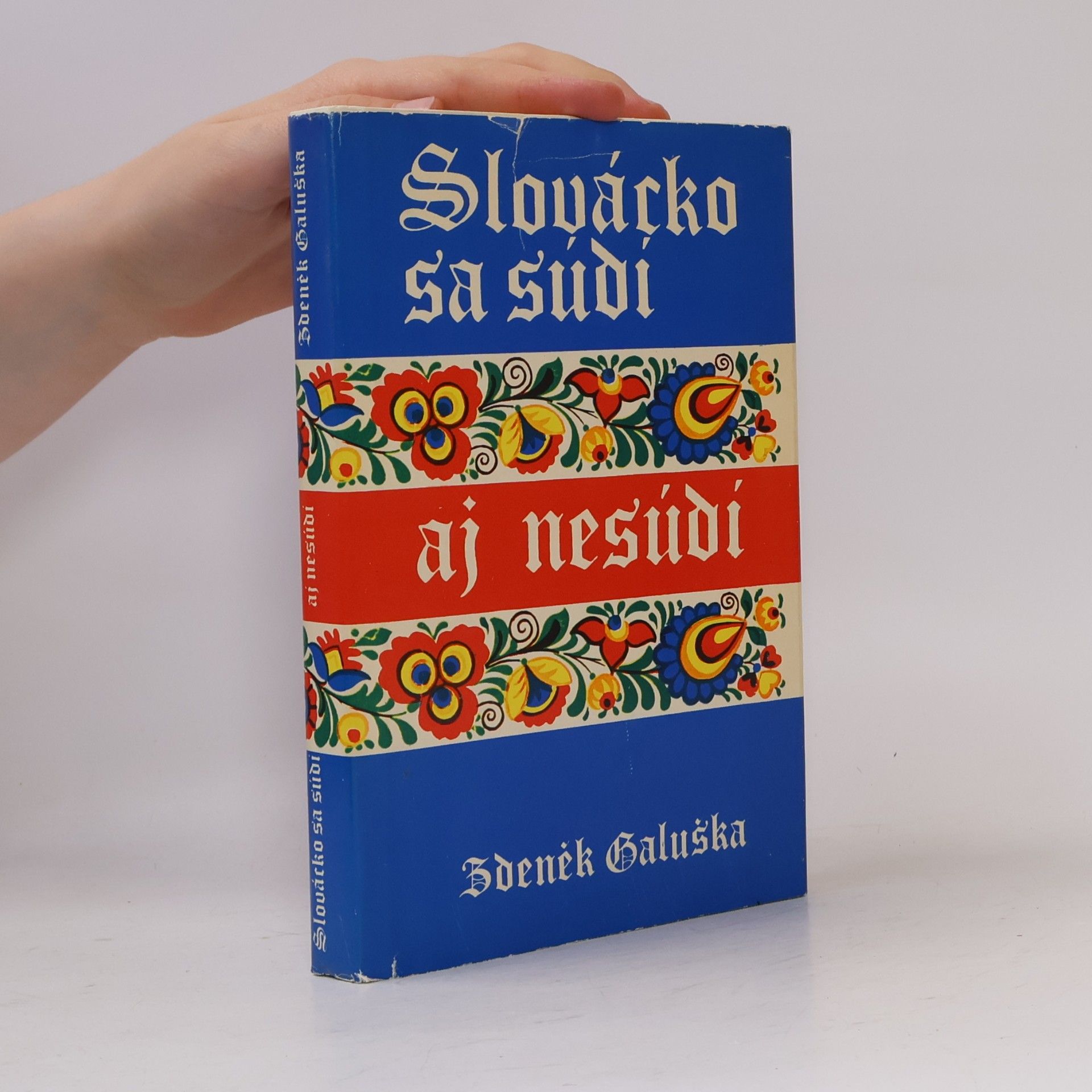 Zdeněk Galuška Slovácko sa súdí aj nesúdí