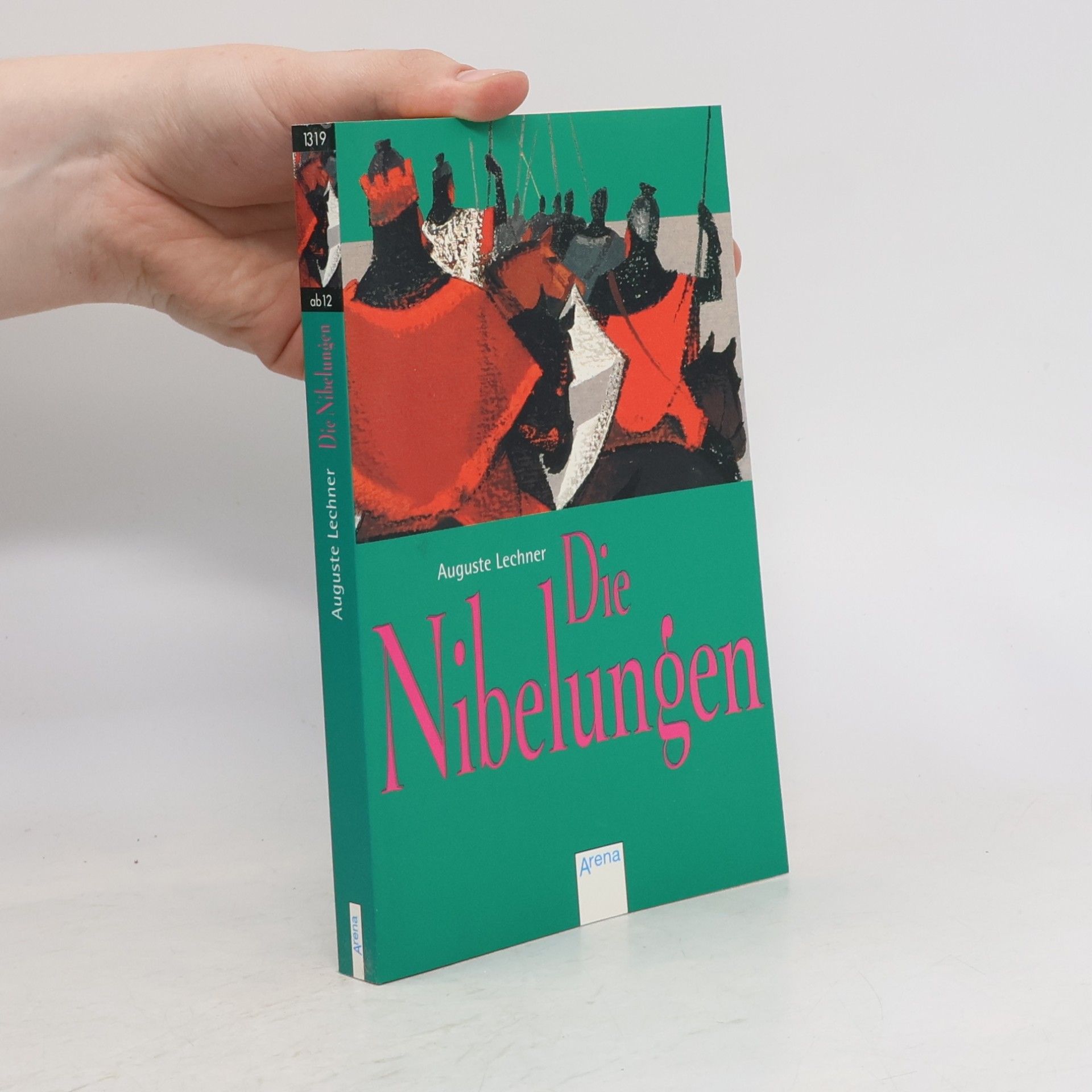 Auguste Lechner Die Nibelungen