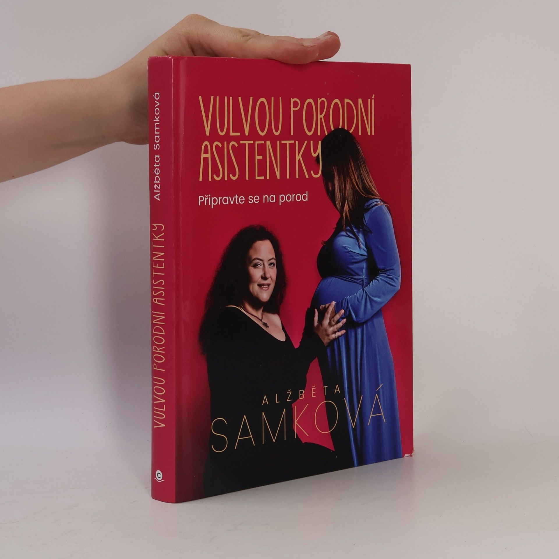 Alžběta Samková Vulvou porodní asistentky: Připravte se na porod