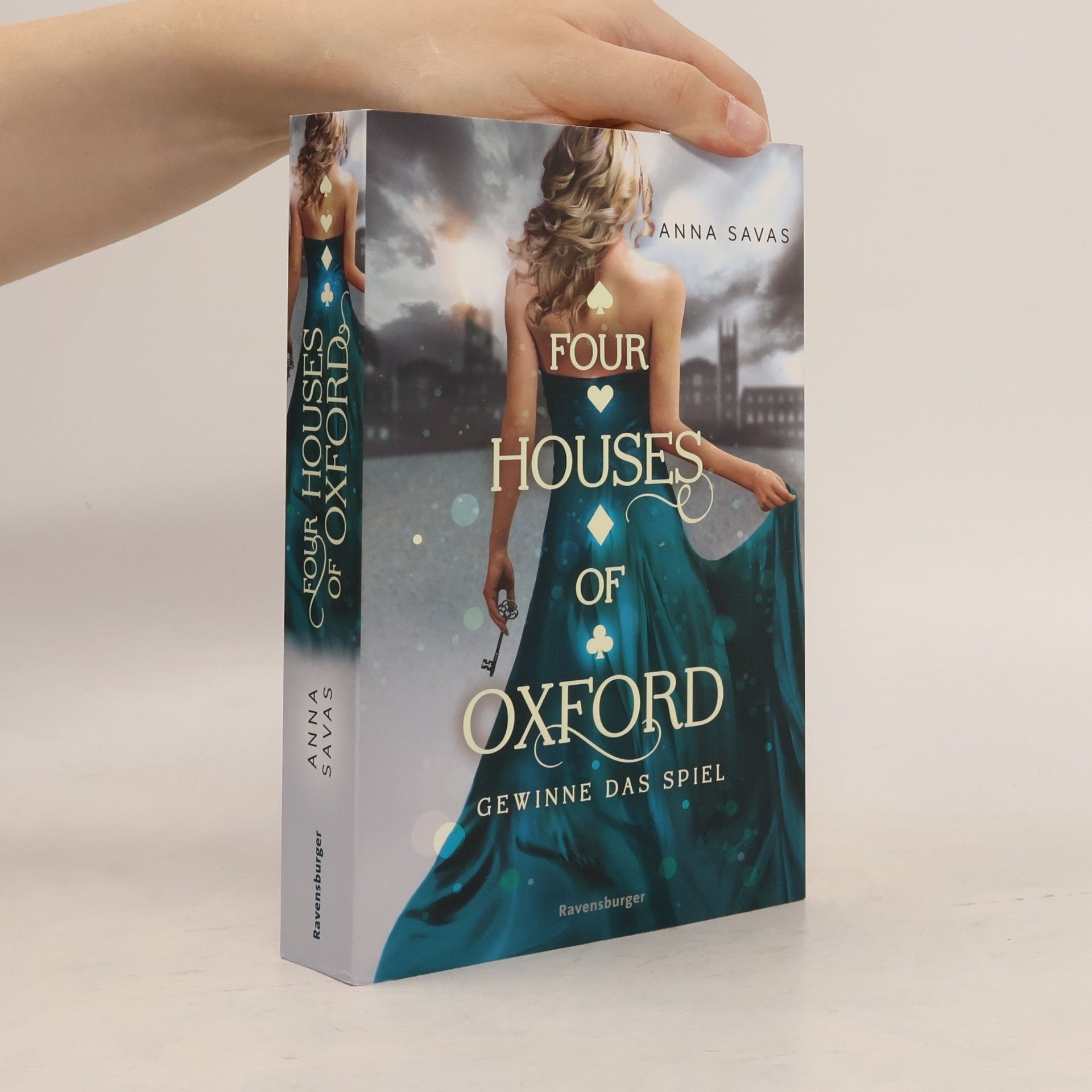 Anna Savas Four Houses of Oxford, Band 2: Gewinne das Spiel