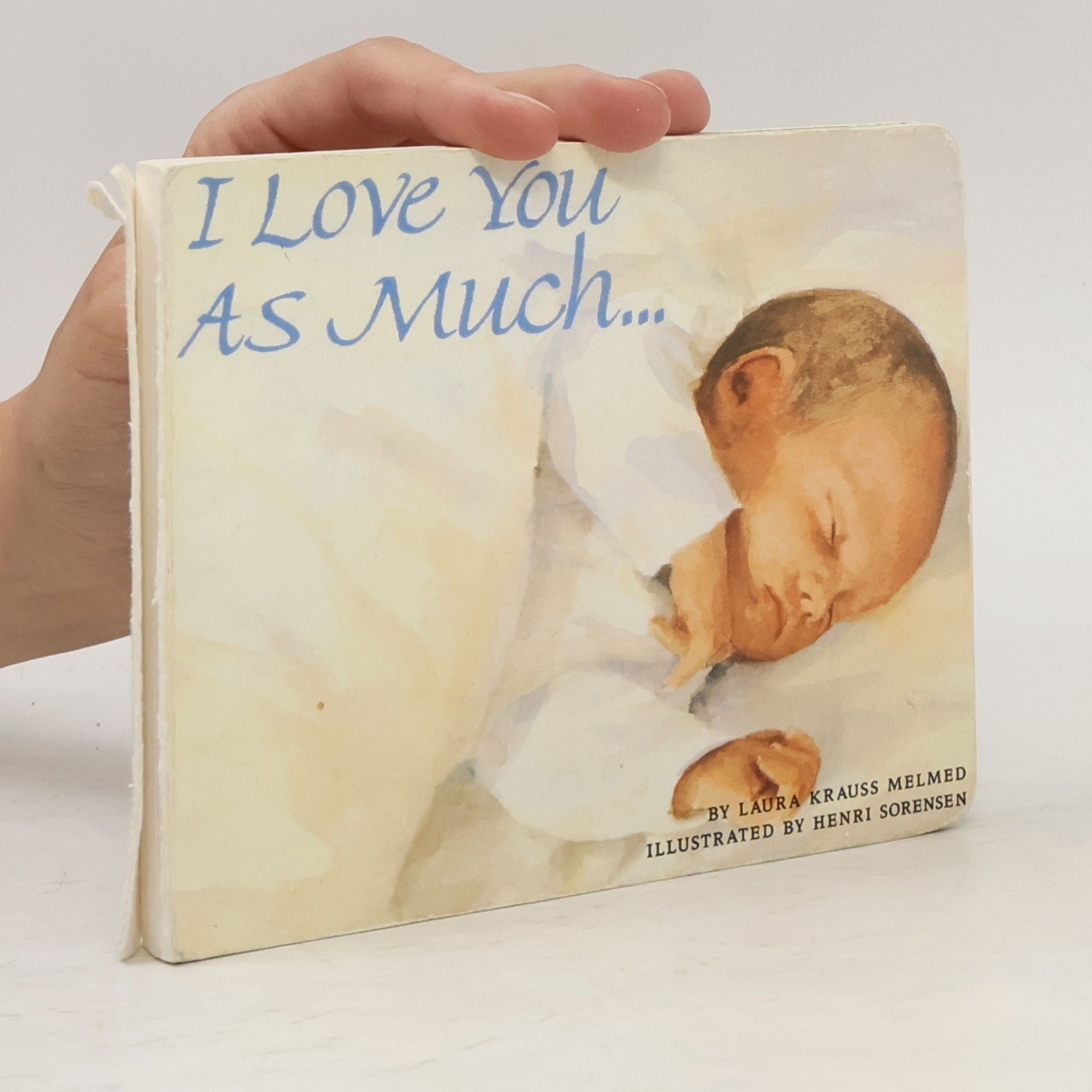 Henri Sorensen I Love You as Much... Board Book
