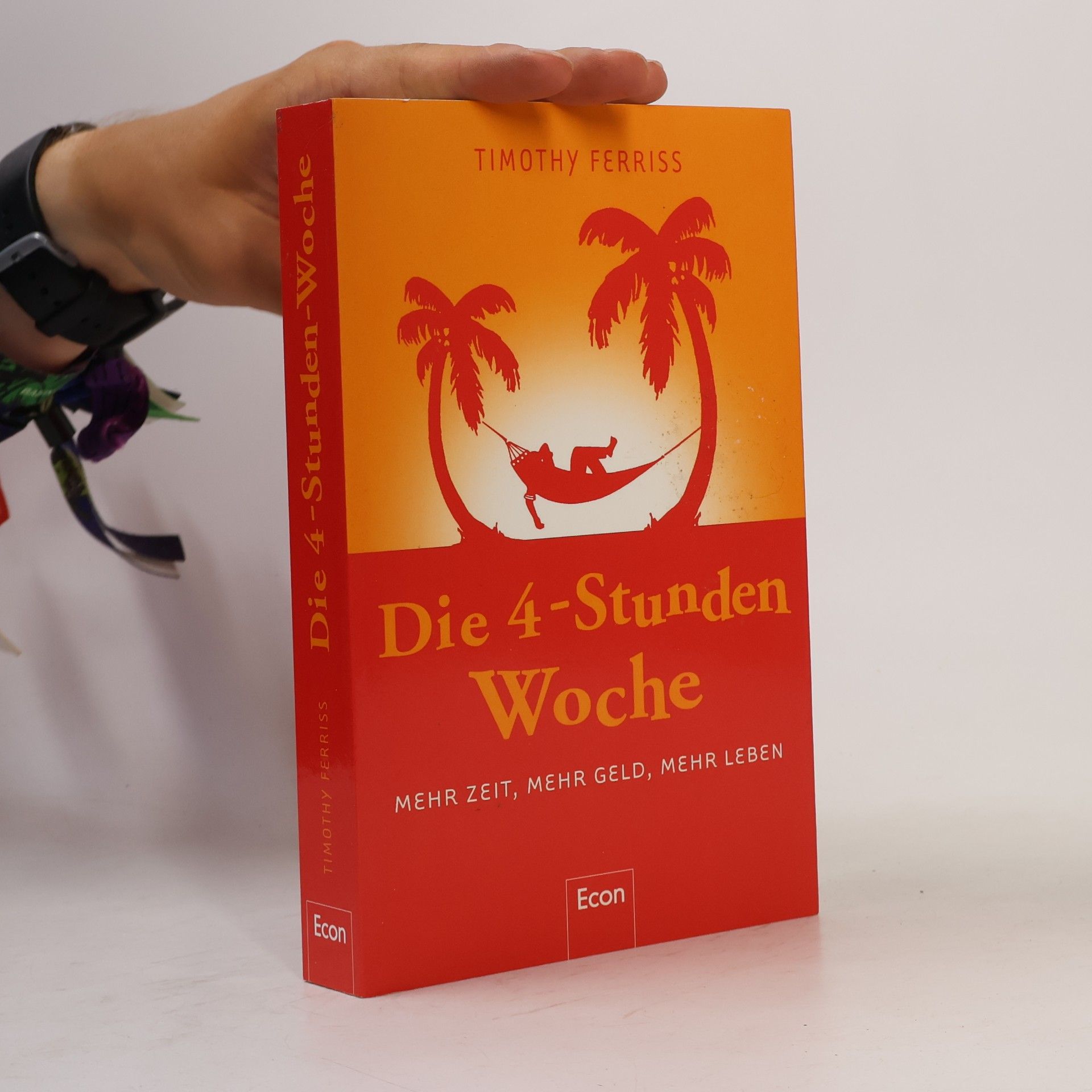 Timothy Ferriss Die 4-Stunden-Woche