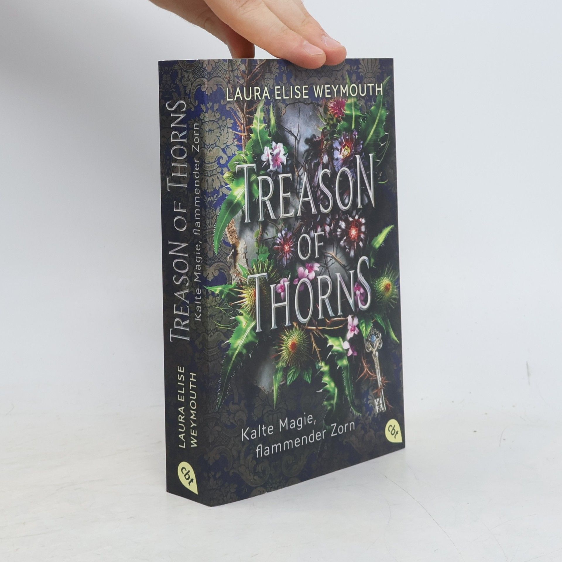 Laura Elise Weymouth Treason of Thorns - Kalte Magie, flammender Zorn