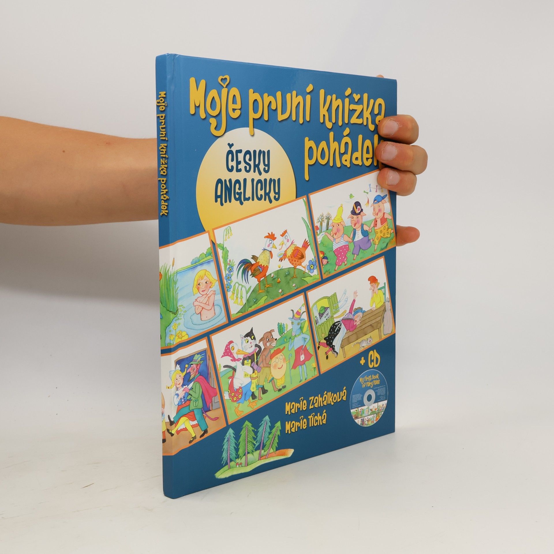 Marie Zahálková Moje první knížka pohádek = My first book of fairy tales