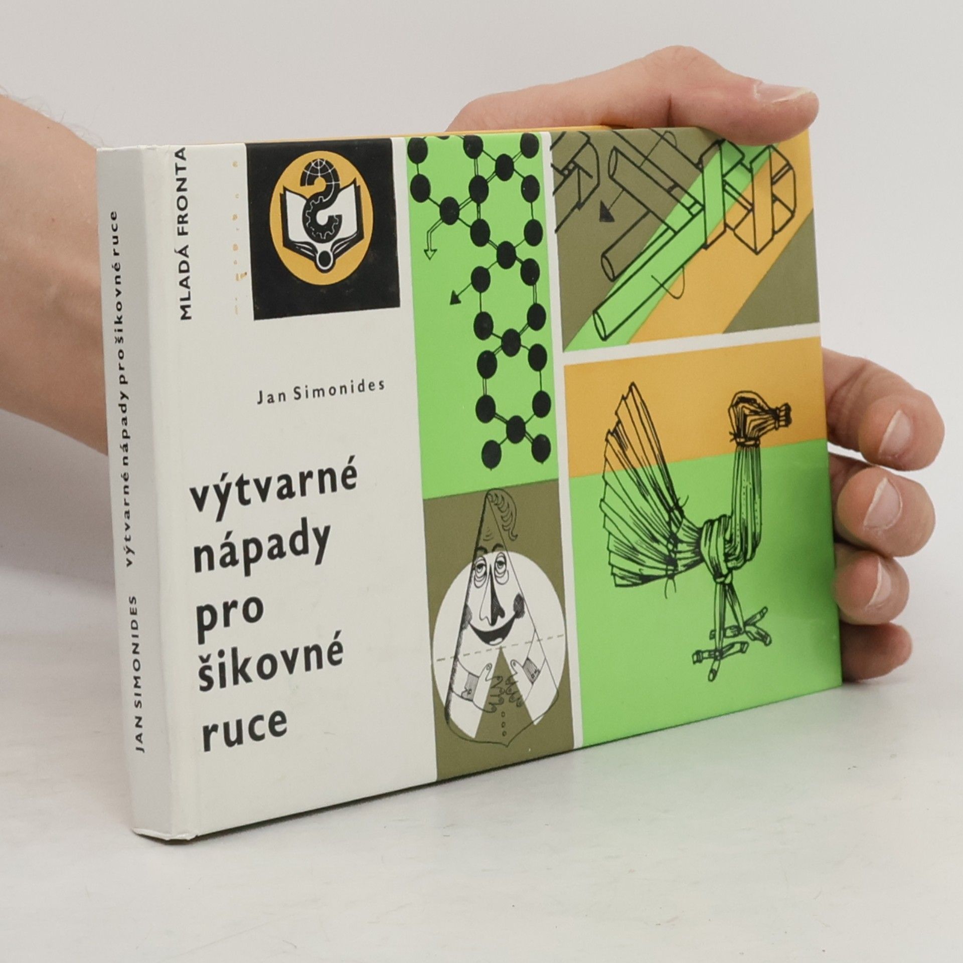 Jan Simonides Výtvarné nápady pro šikovné ruce